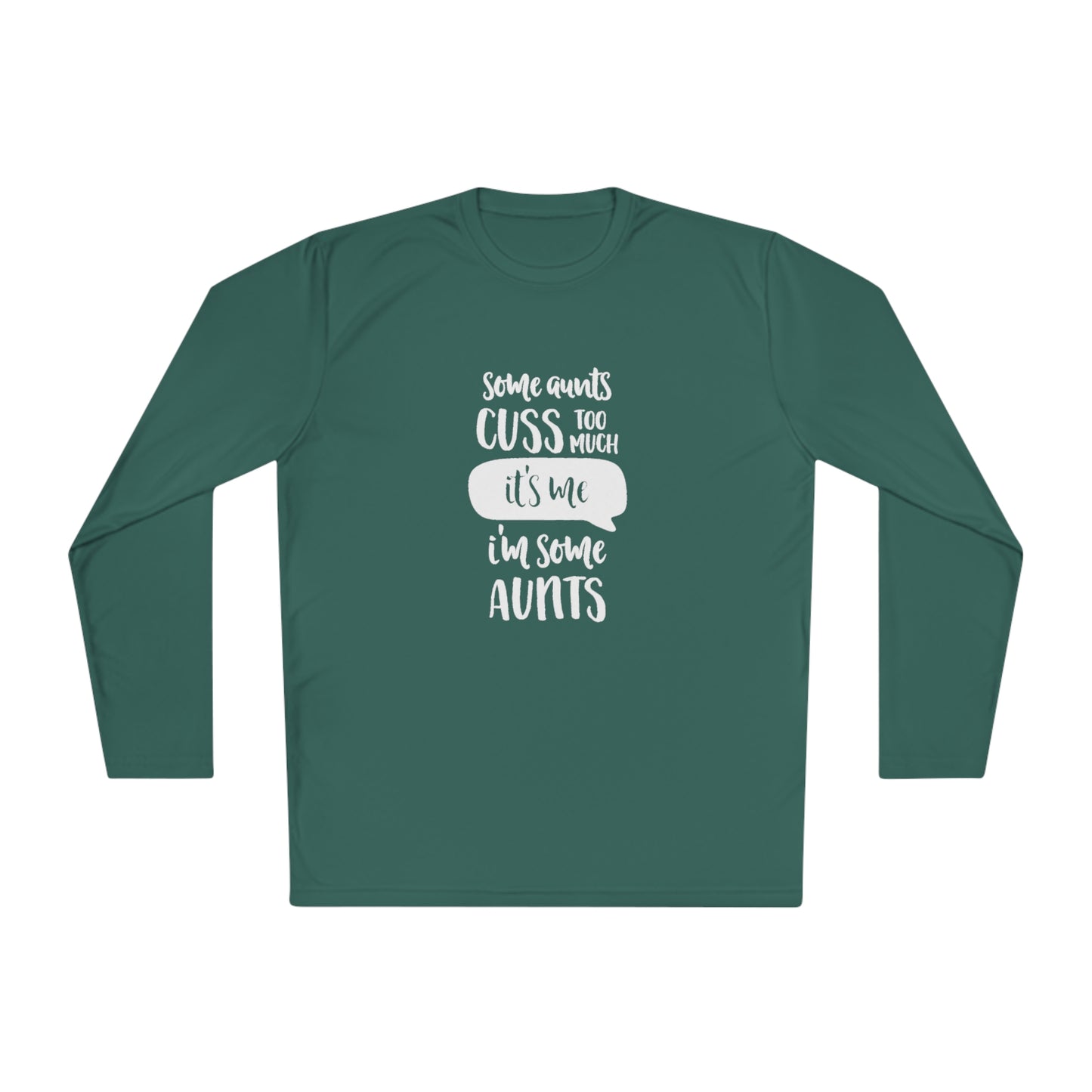 Some aunts cuss to much, its me- Unisex Lightweight Long Sleeve Tee