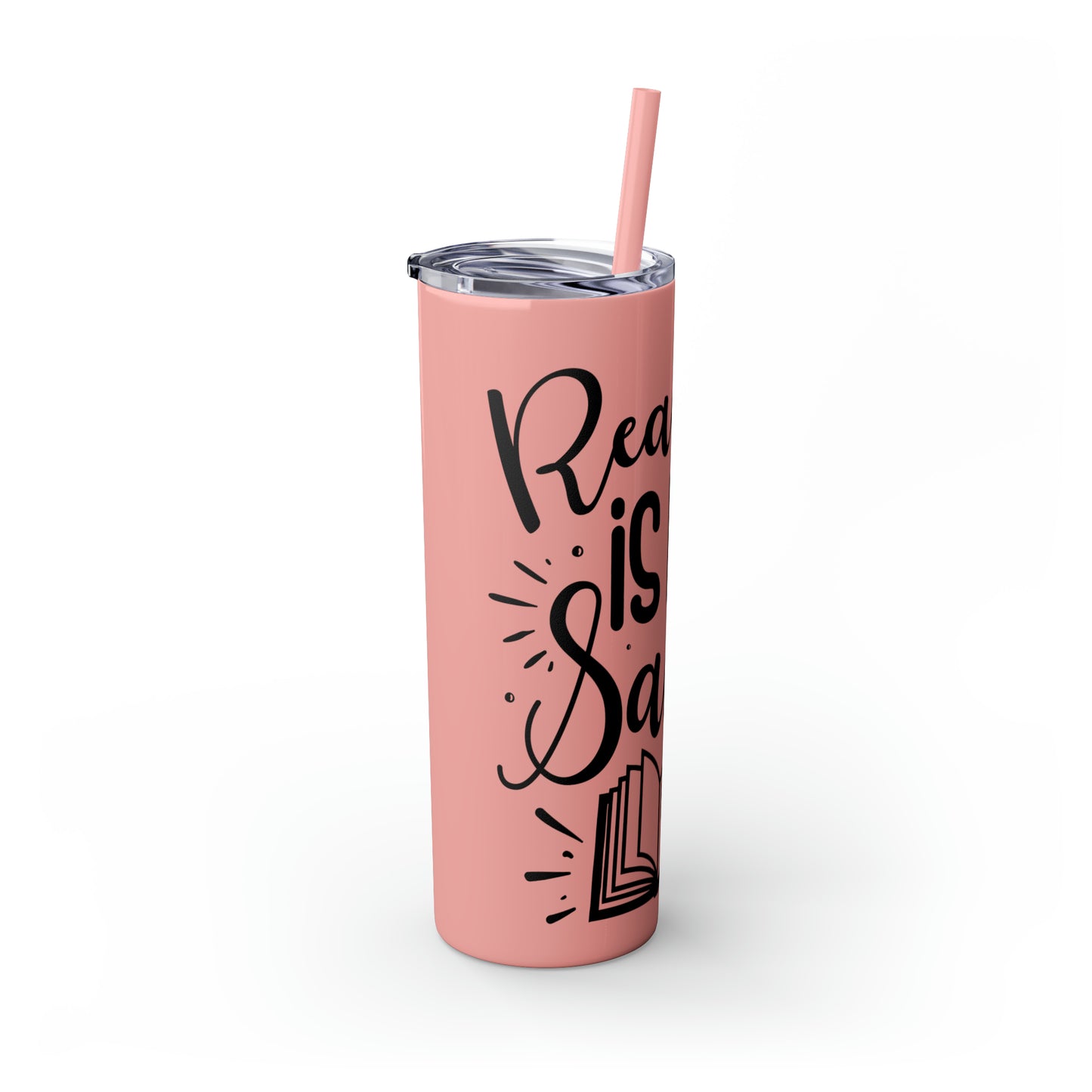 Reading is my sanity - Skinny Tumbler with Straw, 20oz