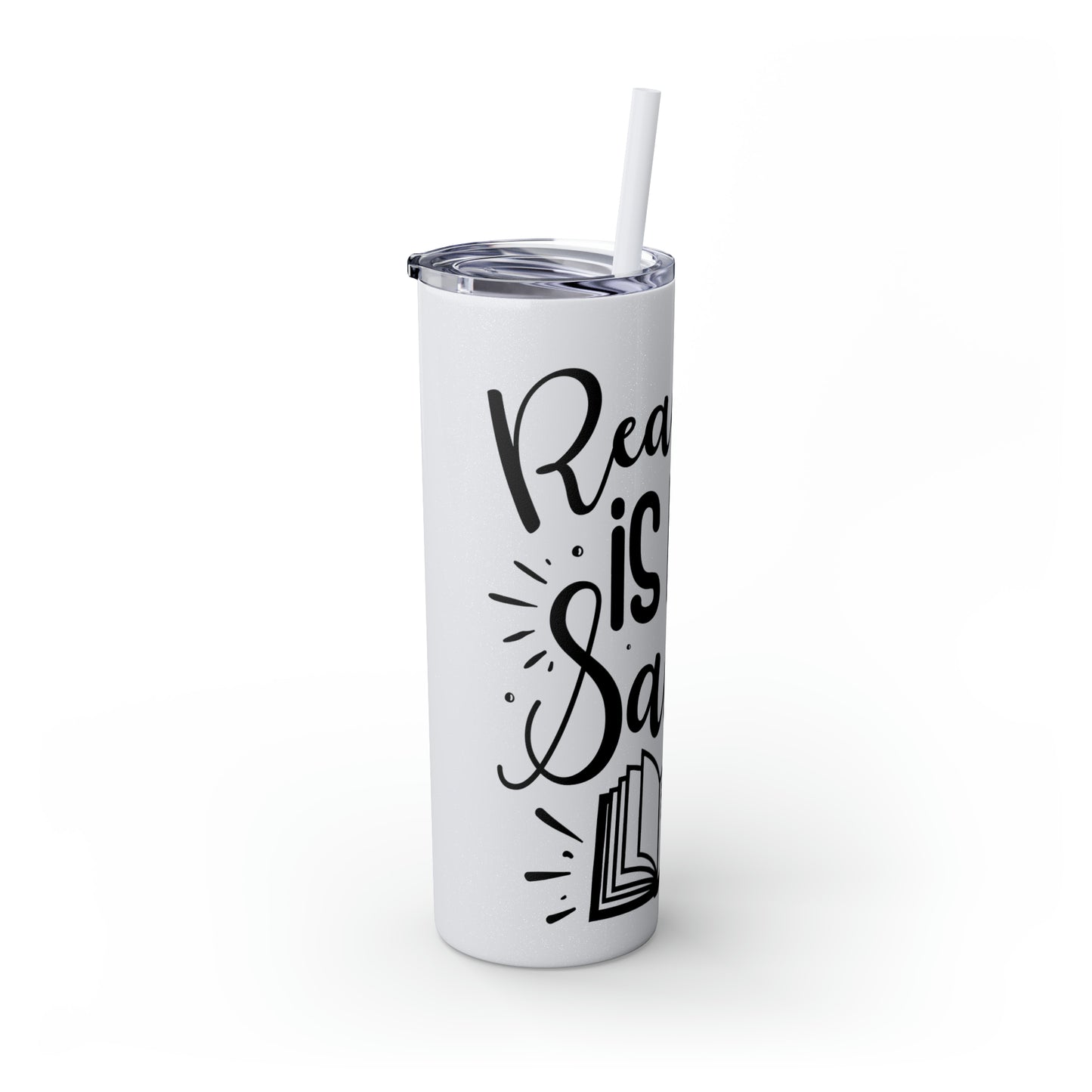 Reading is my sanity - Skinny Tumbler with Straw, 20oz