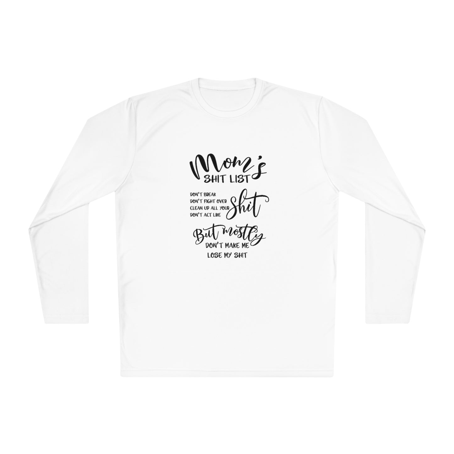 Mom's shit list- Unisex Lightweight Long Sleeve Tee