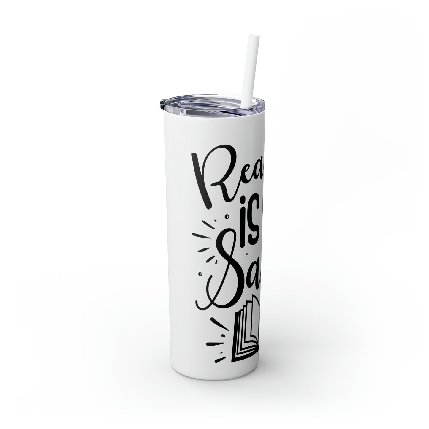 Reading is my sanity - Skinny Tumbler with Straw, 20oz