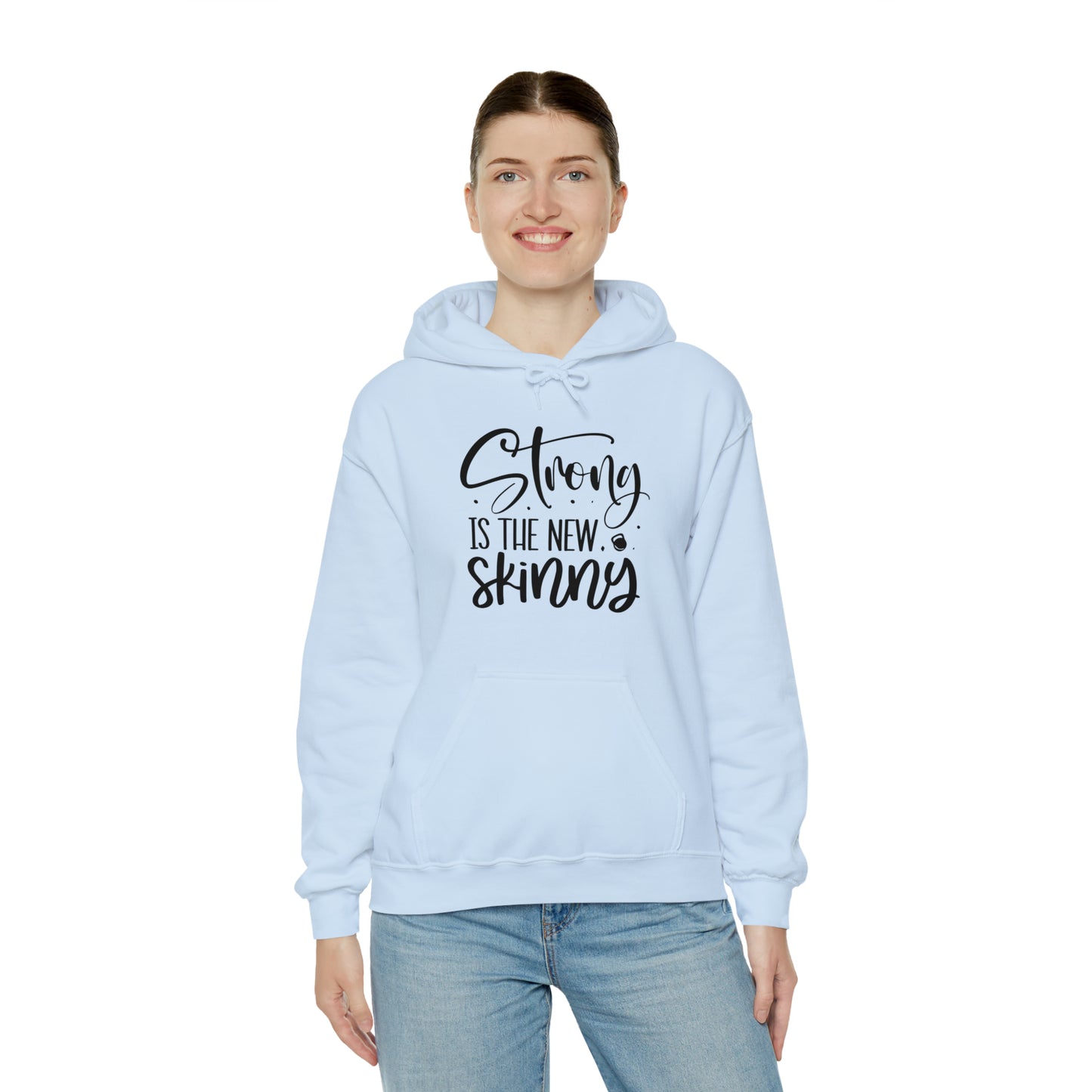 Strong is the new skinny - Unisex Heavy Blend™ Hooded Sweatshirt