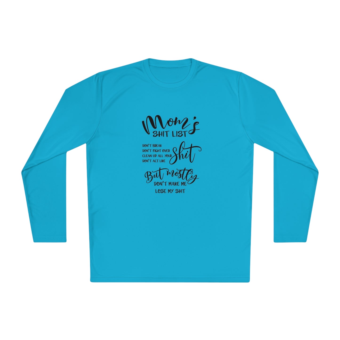 Mom's shit list- Unisex Lightweight Long Sleeve Tee