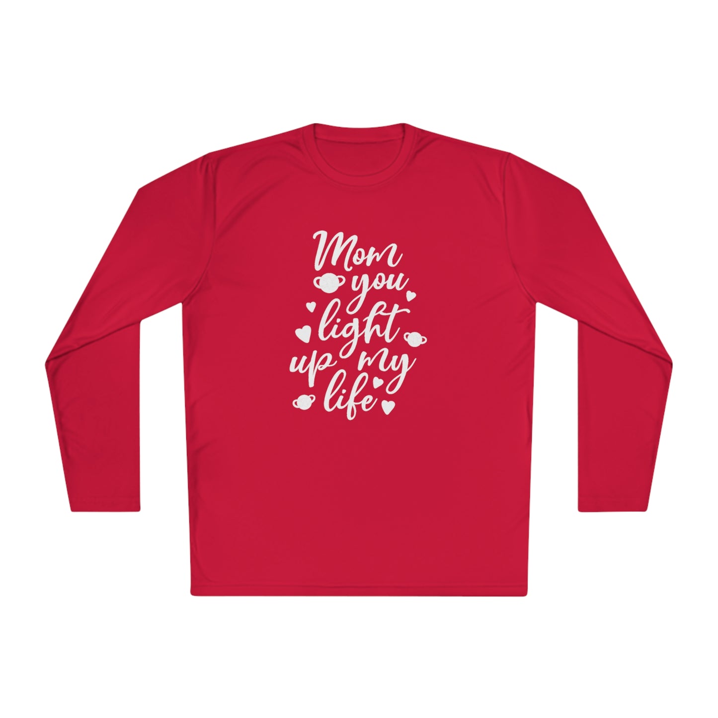 Mom you light up my life- Unisex Lightweight Long Sleeve Tee