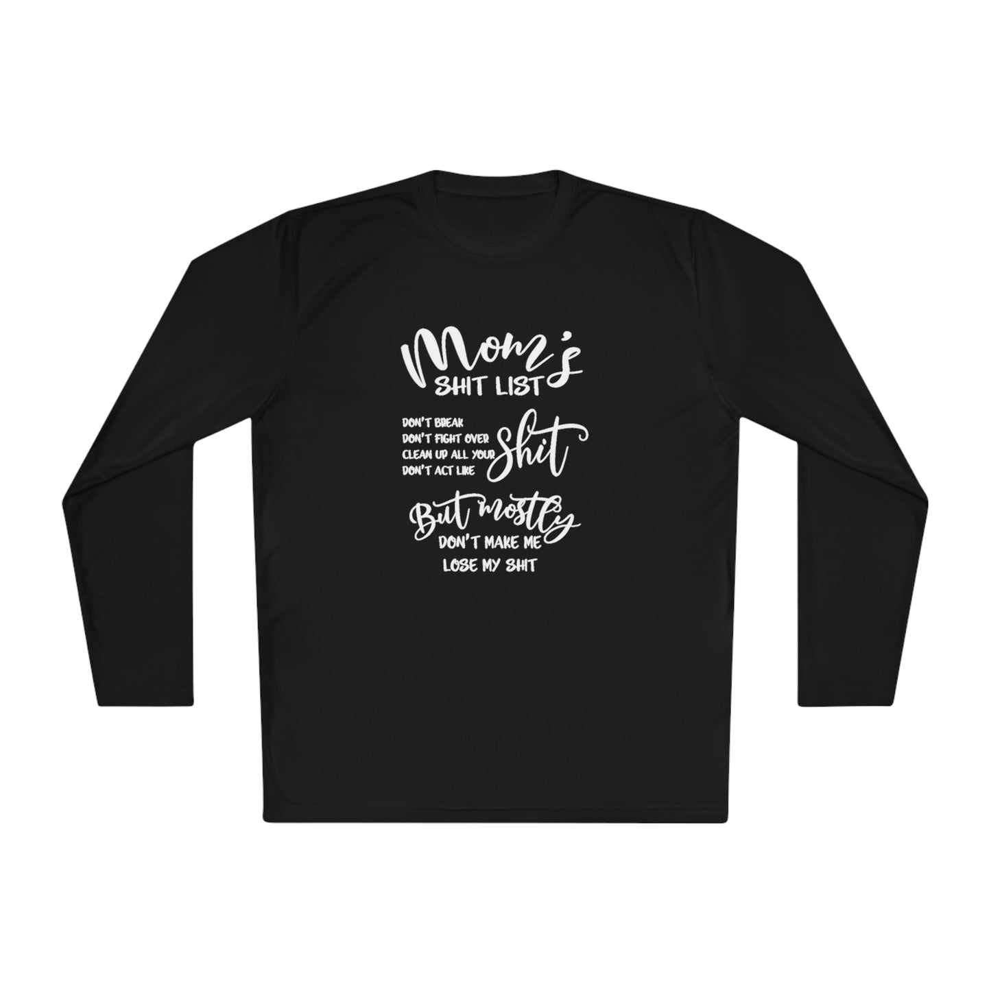 Moms shit list - Unisex Lightweight Long Sleeve Tee