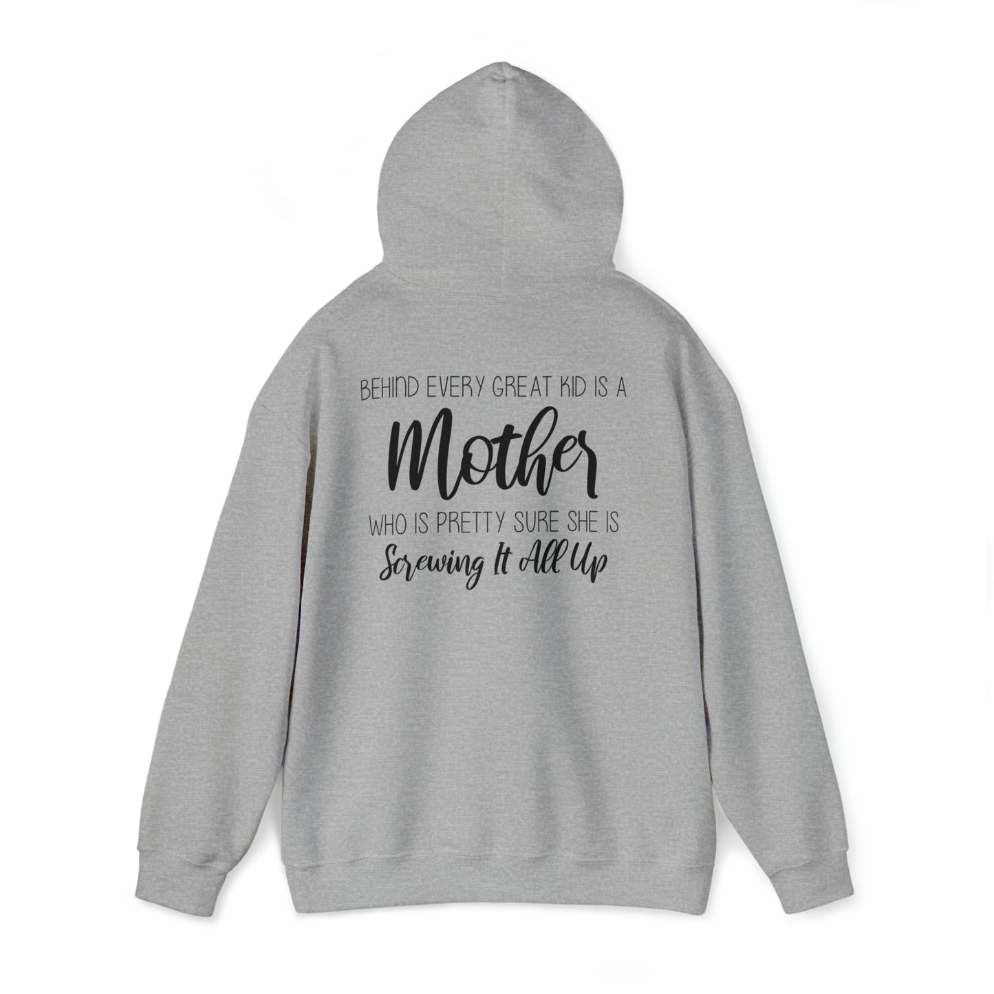 Behind every great kid- Unisex Heavy Blend™ Hooded Sweatshirt
