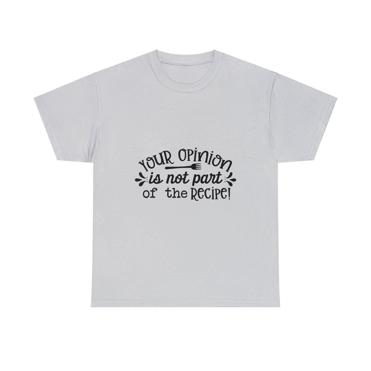 Your Opinion- Unisex Heavy Cotton Tee