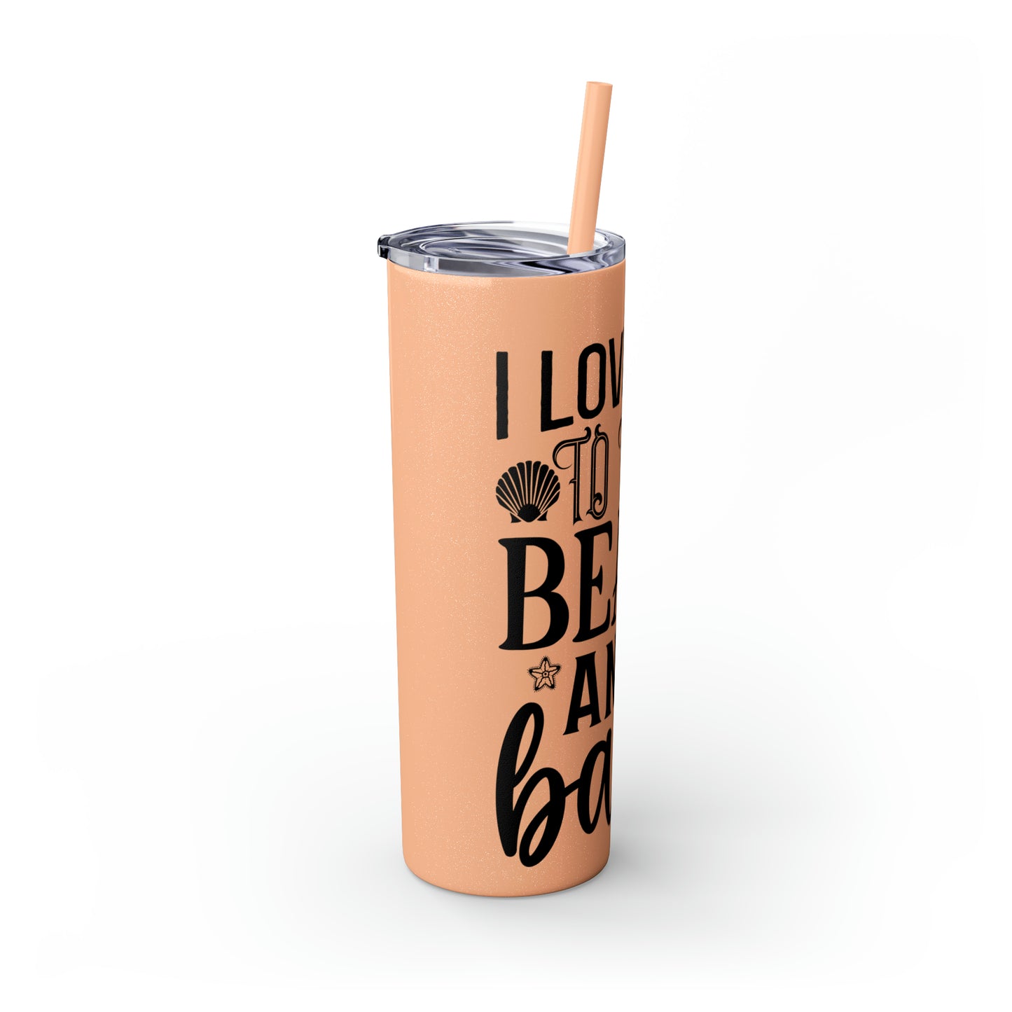 Live you to the beach and back-Skinny Tumbler with Straw, 20oz