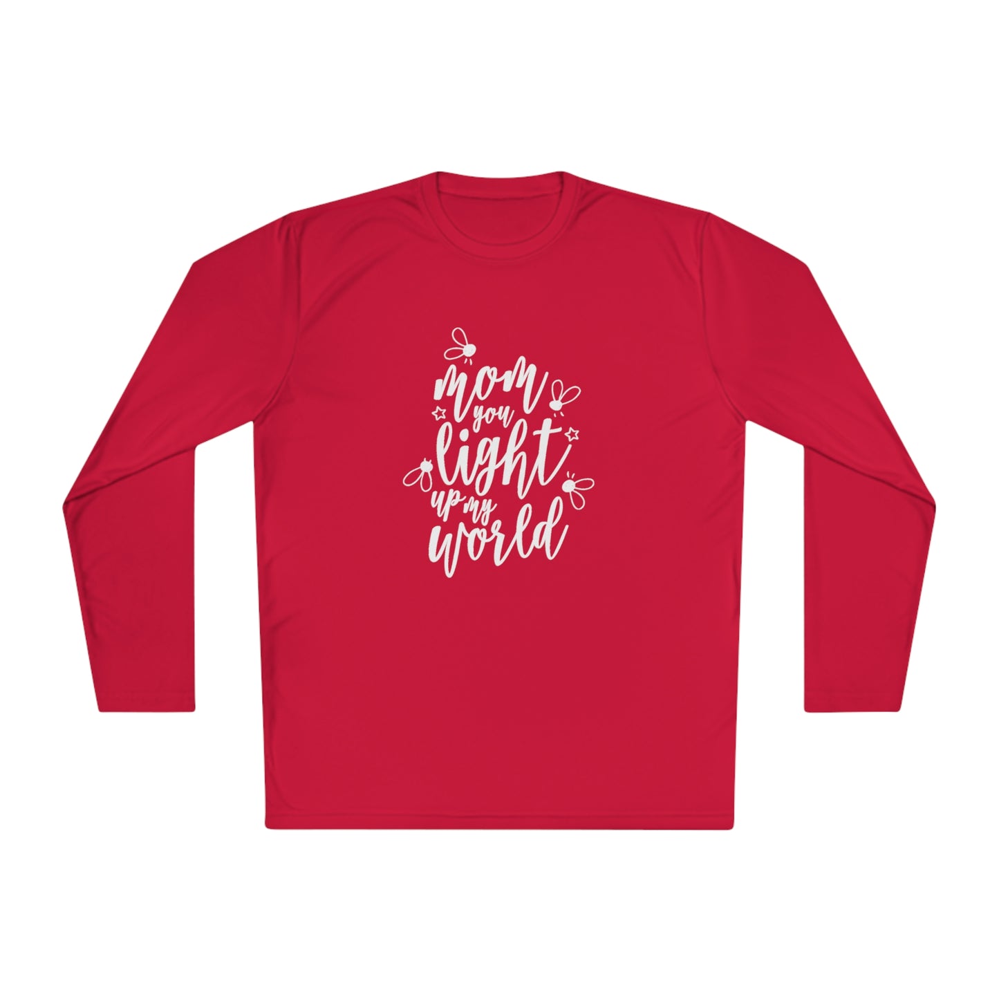 Mom you light up my life- Unisex Lightweight Long Sleeve Tee