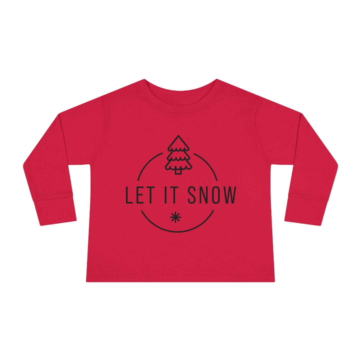 Let it snow- Toddler Long Sleeve Tee