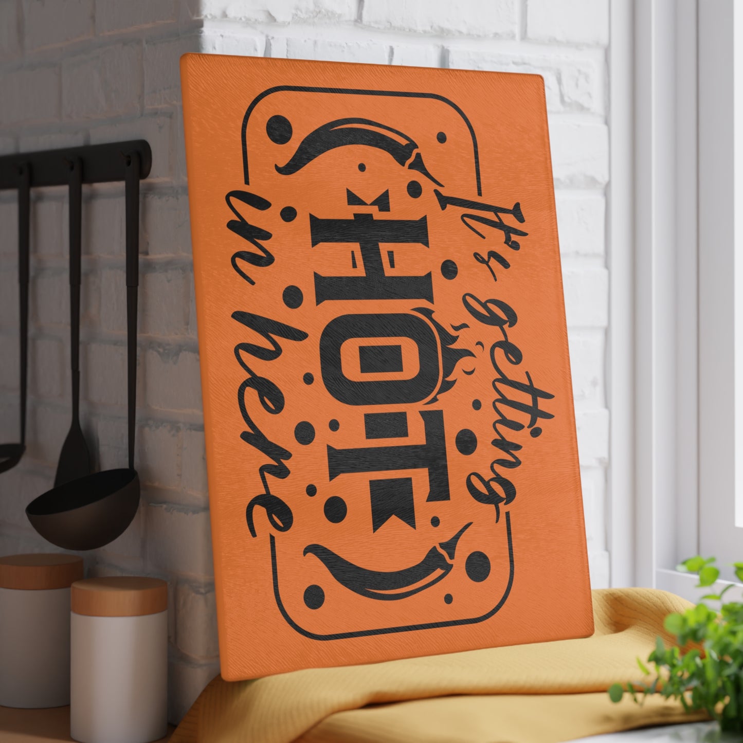 It's getting hot in here- Glass Cutting Board