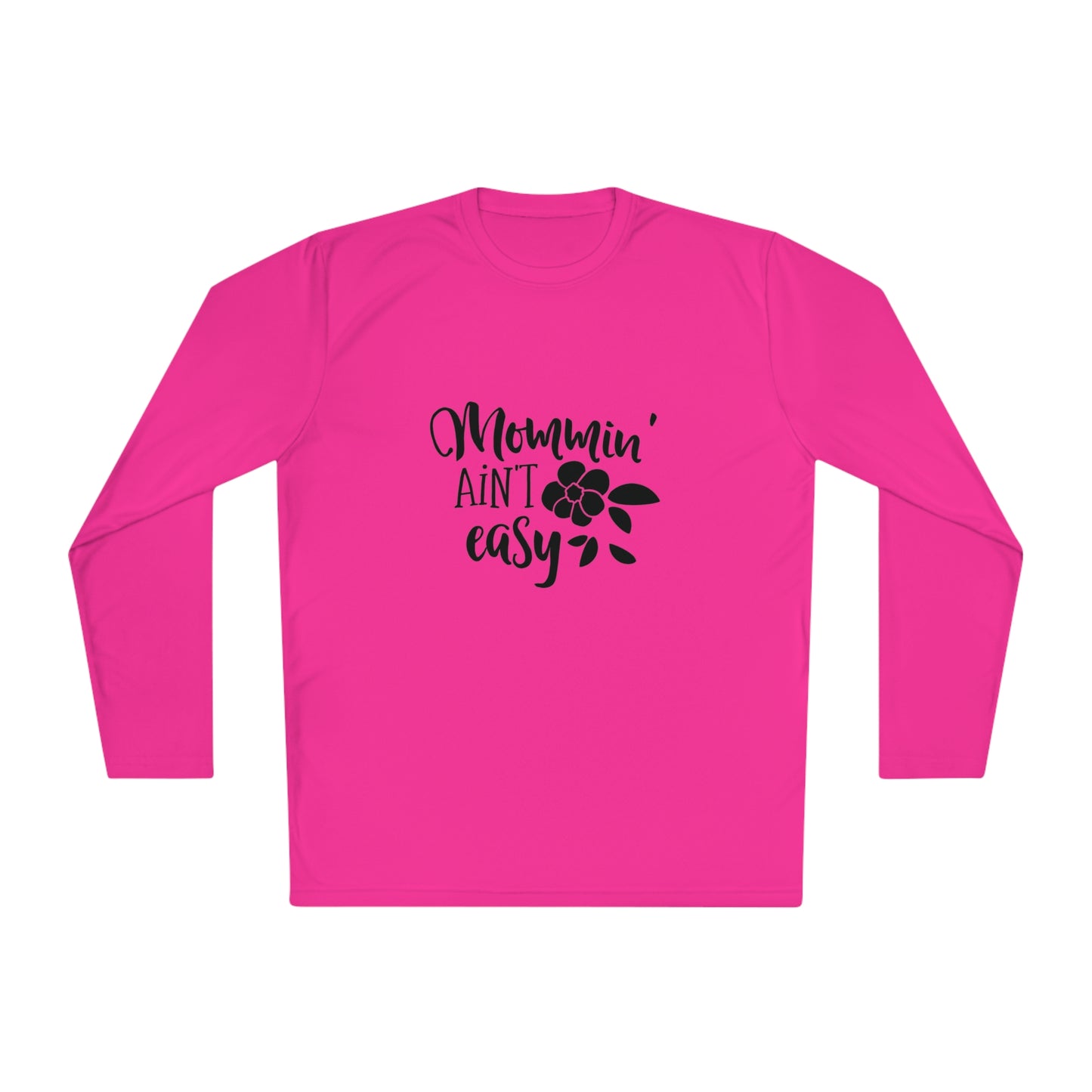 Mommin ain't easy- Unisex Lightweight Long Sleeve Tee