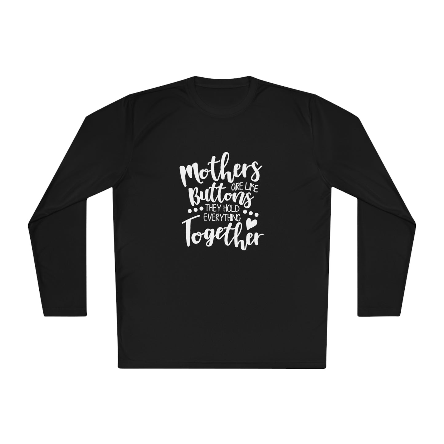 Mom's are like buttons - Unisex Lightweight Long Sleeve Tee