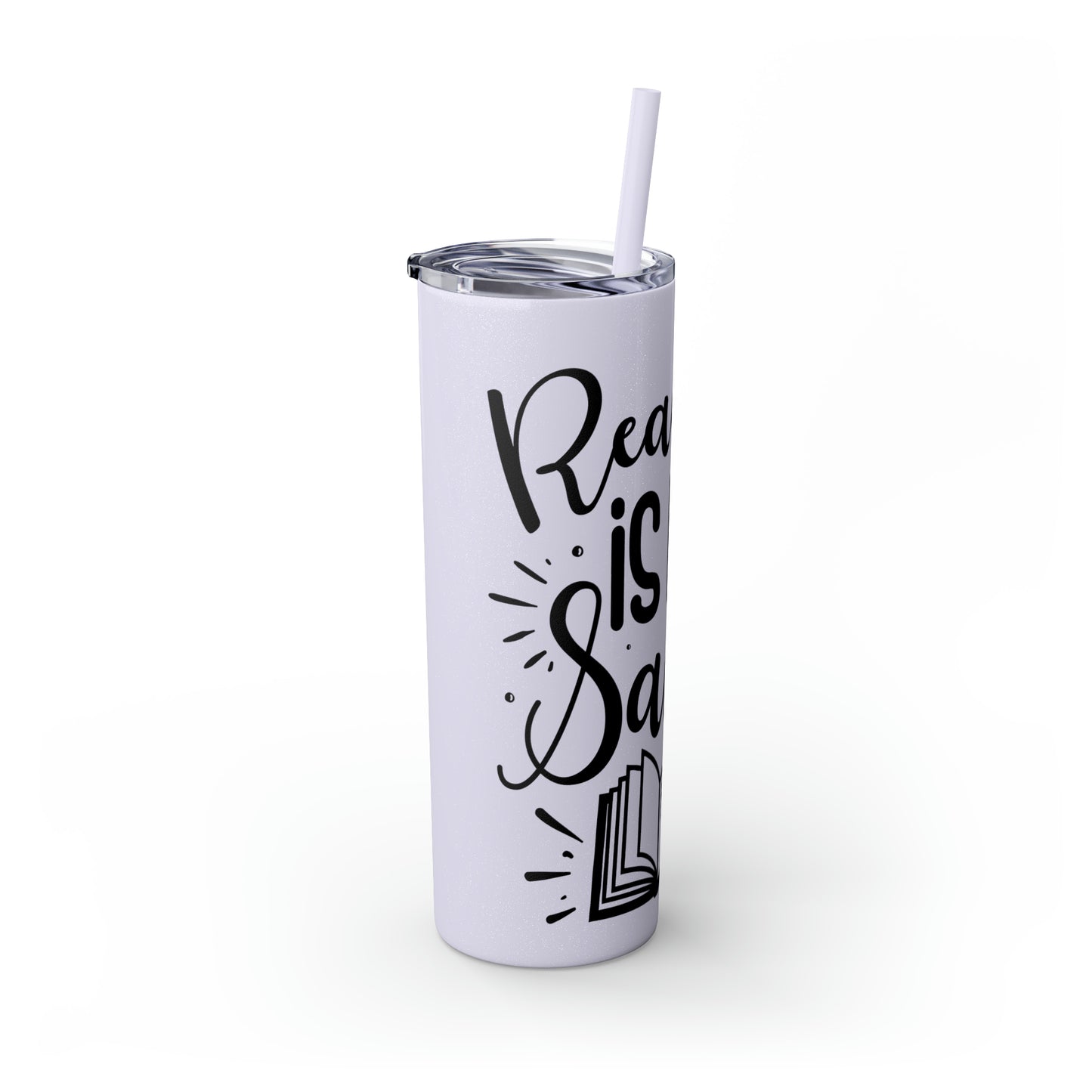 Reading is my sanity - Skinny Tumbler with Straw, 20oz
