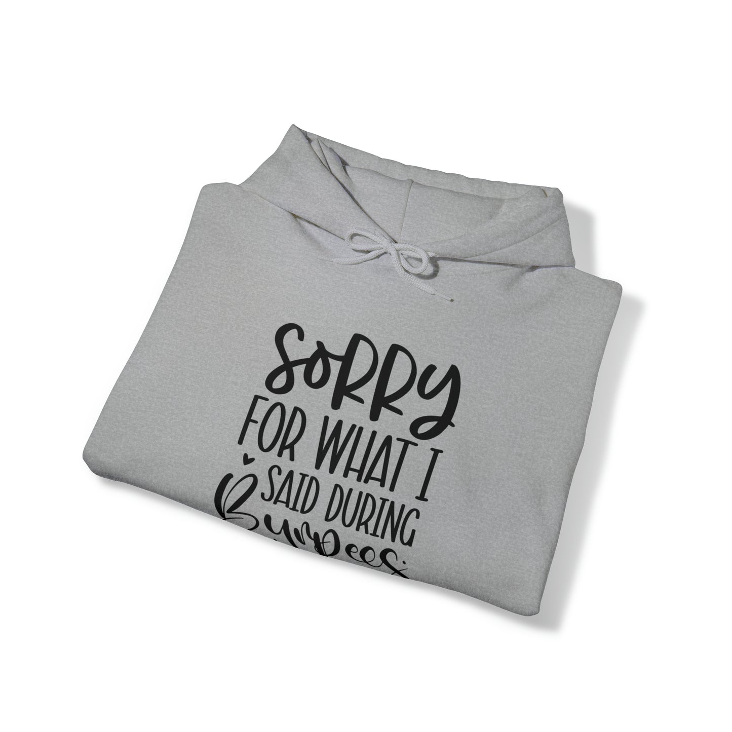 Sorry for what I said when I was doing Burbees- Unisex Heavy Blend™ Hooded Sweatshirt