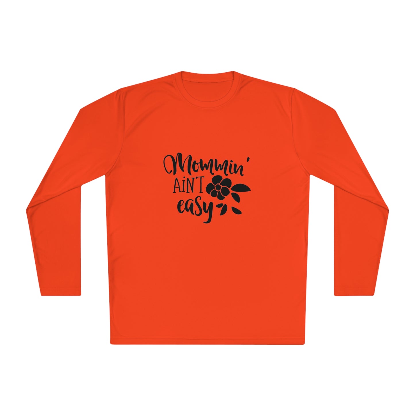 Mommin ain't easy- Unisex Lightweight Long Sleeve Tee