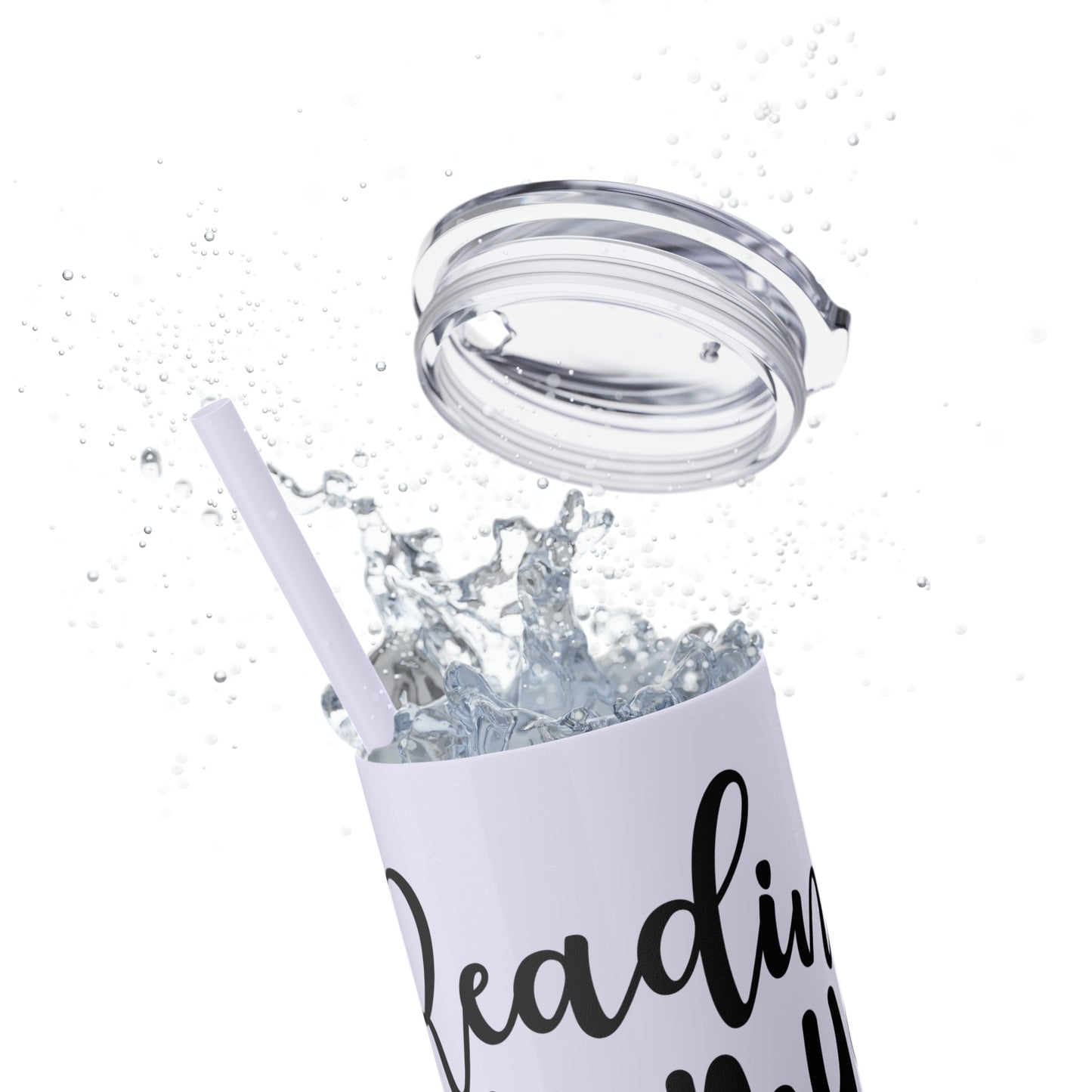 Reading is my sanity - Skinny Tumbler with Straw, 20oz