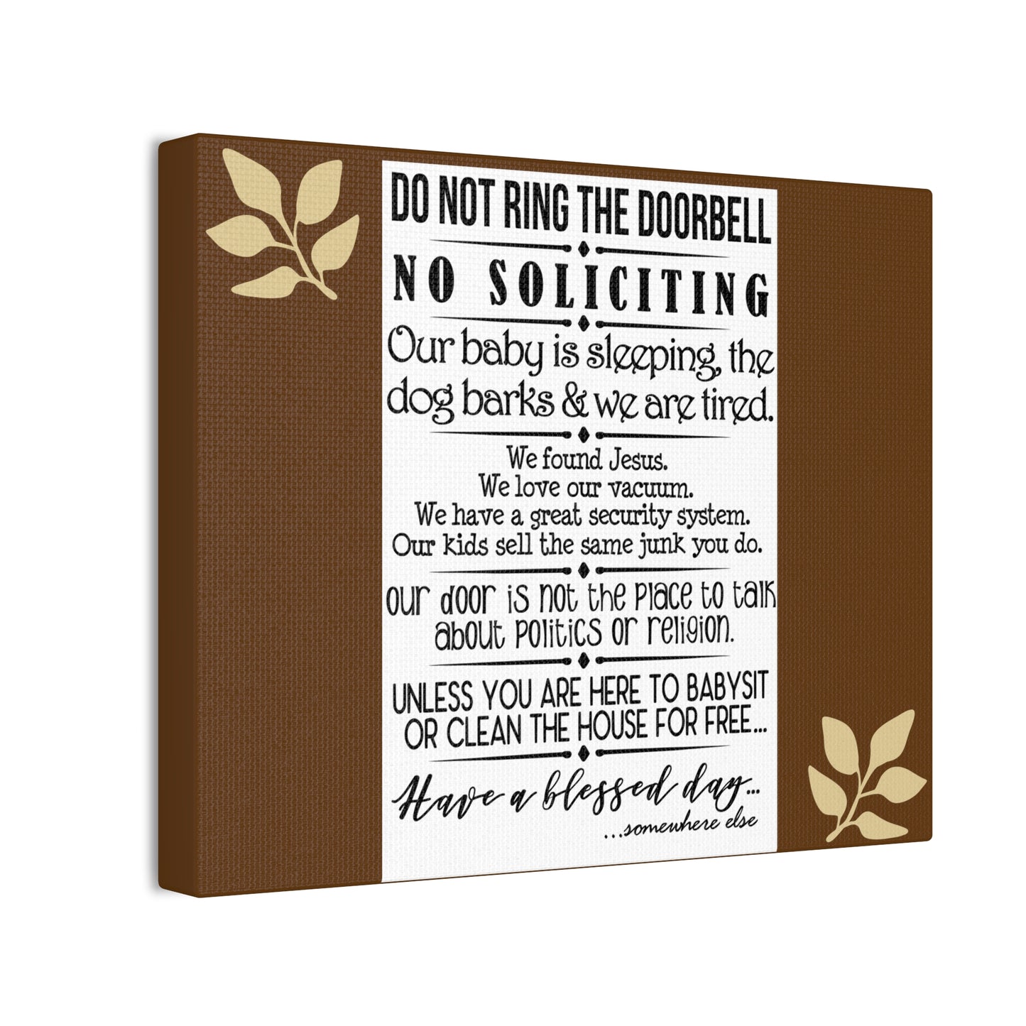 Don't ring our door bell- Canvas Stretched, 0.75"