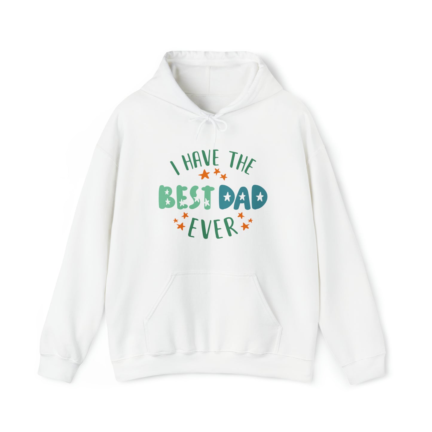 I have the best dad ever- Unisex Heavy Blend™ Hooded Sweatshirt