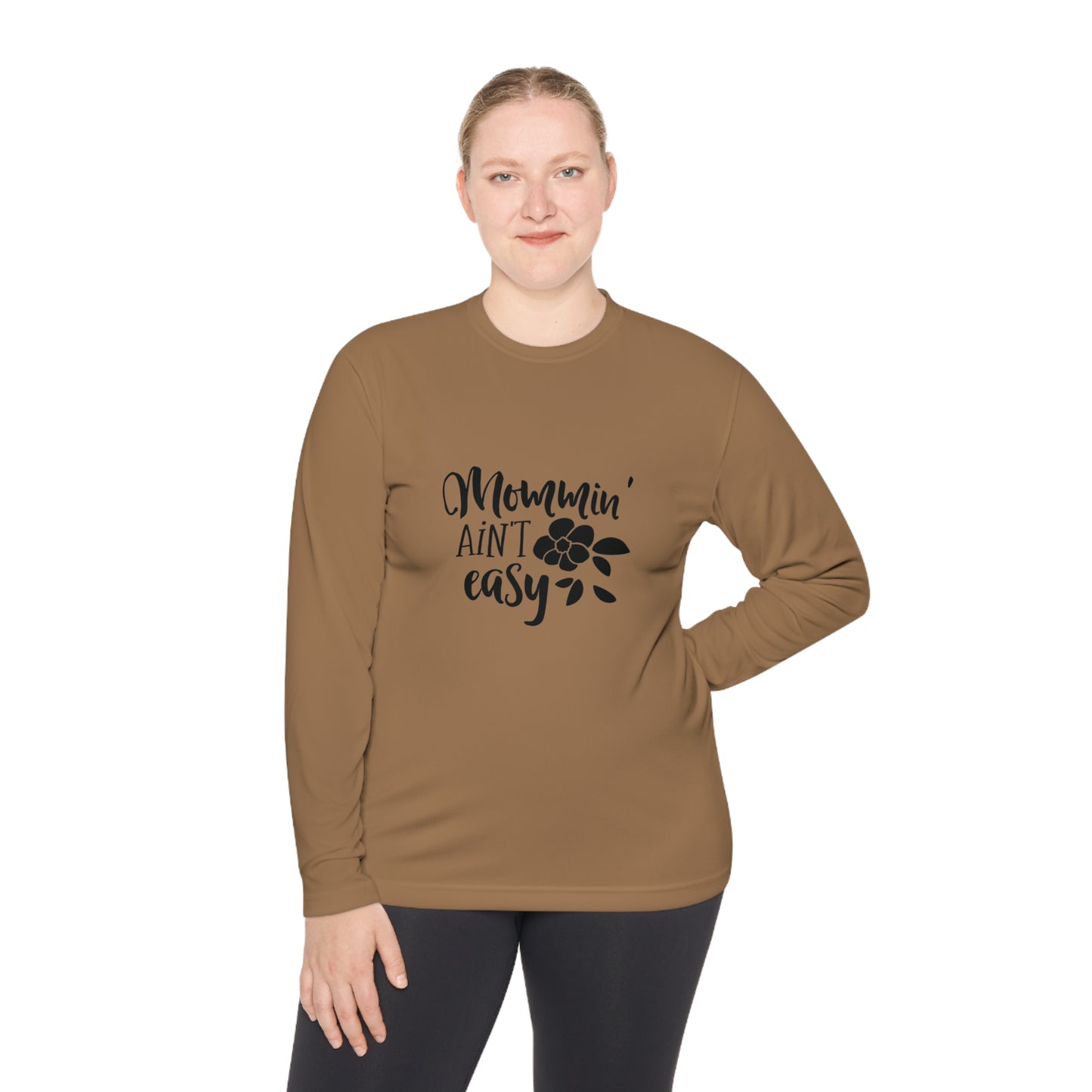 Mommin ain't easy- Unisex Lightweight Long Sleeve Tee