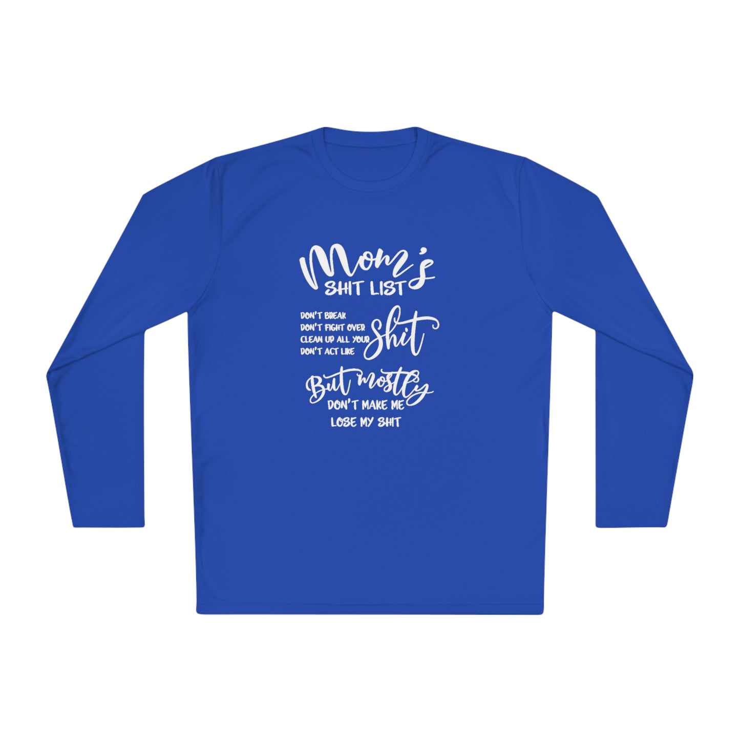 Moms shit list - Unisex Lightweight Long Sleeve Tee