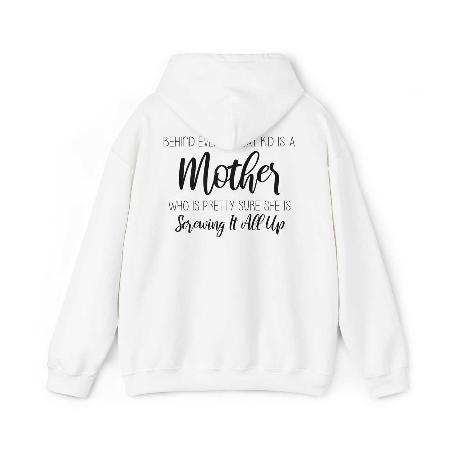 Behind every great kid- Unisex Heavy Blend™ Hooded Sweatshirt