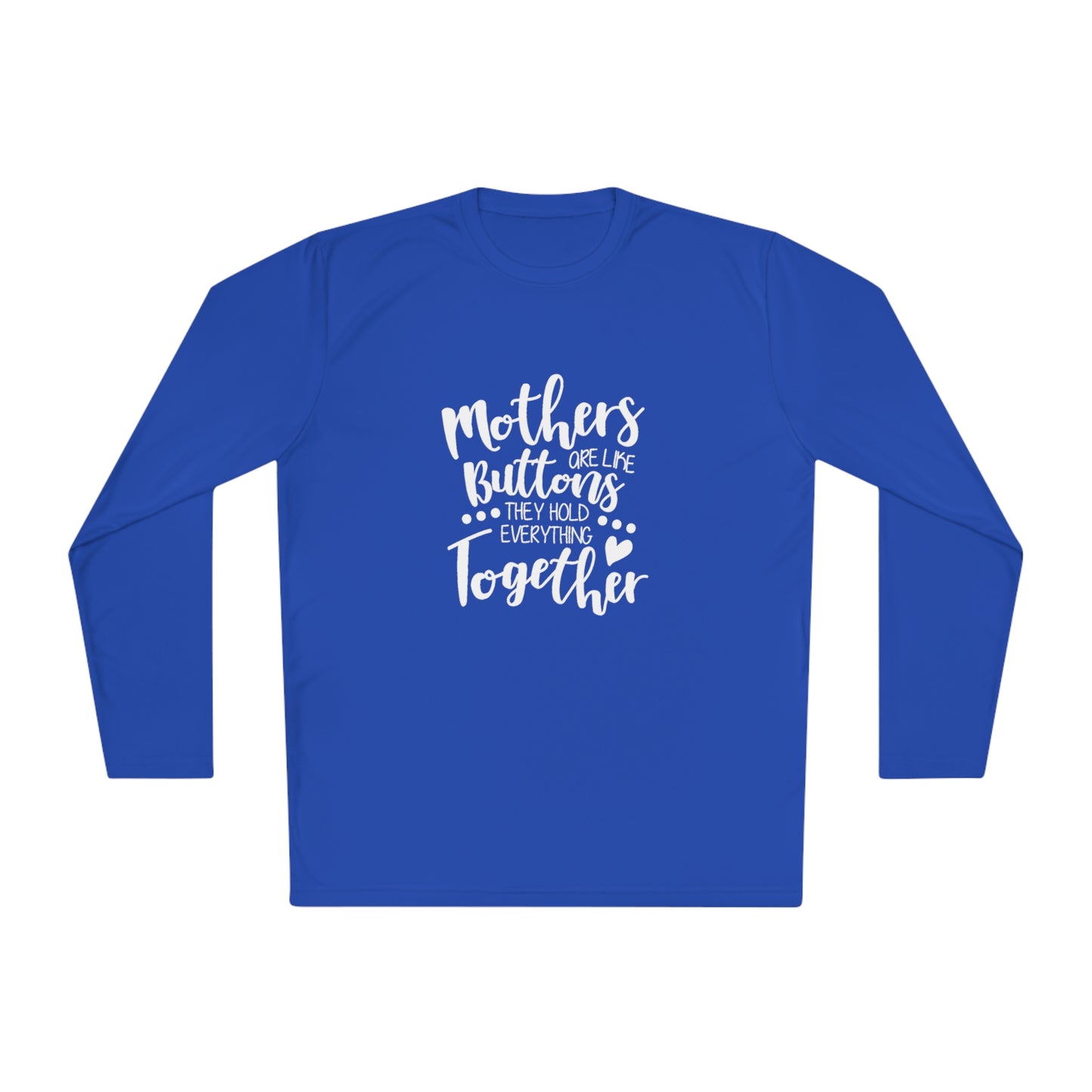 Mom's are like buttons - Unisex Lightweight Long Sleeve Tee