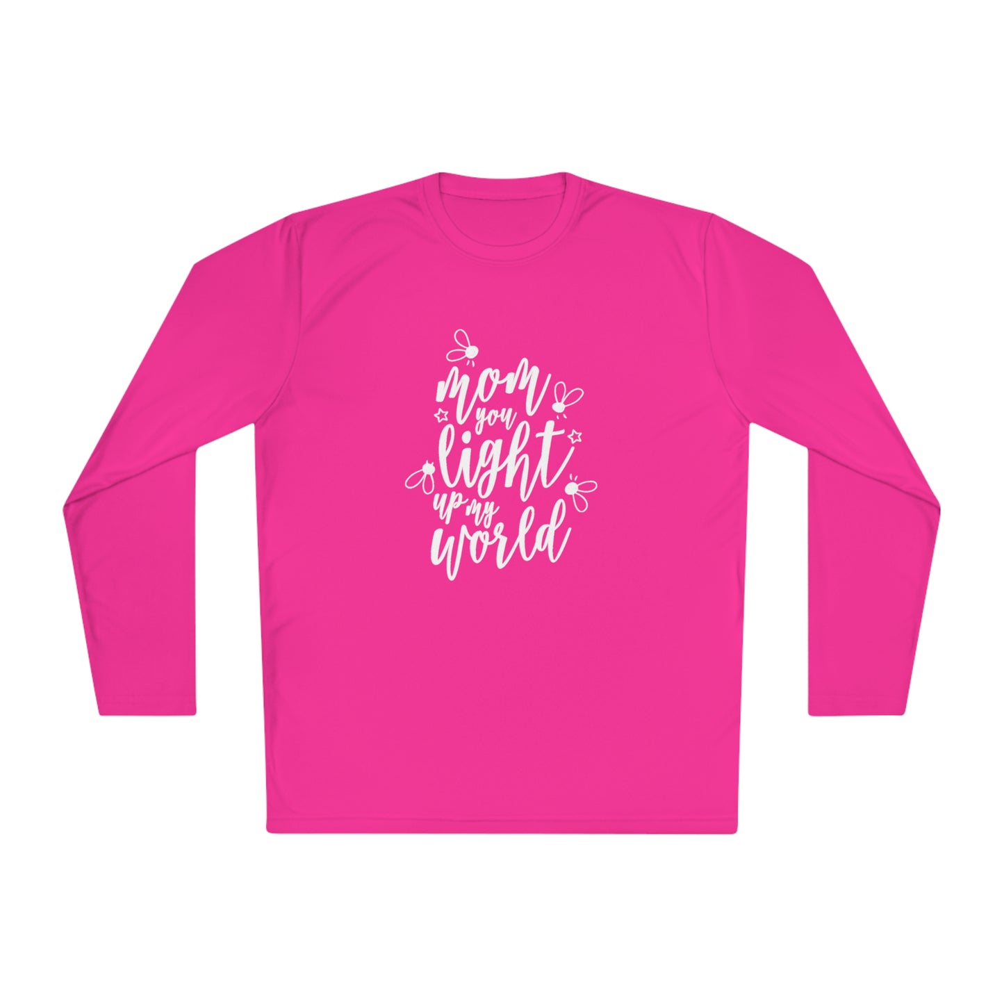 Mom you light up my life- Unisex Lightweight Long Sleeve Tee