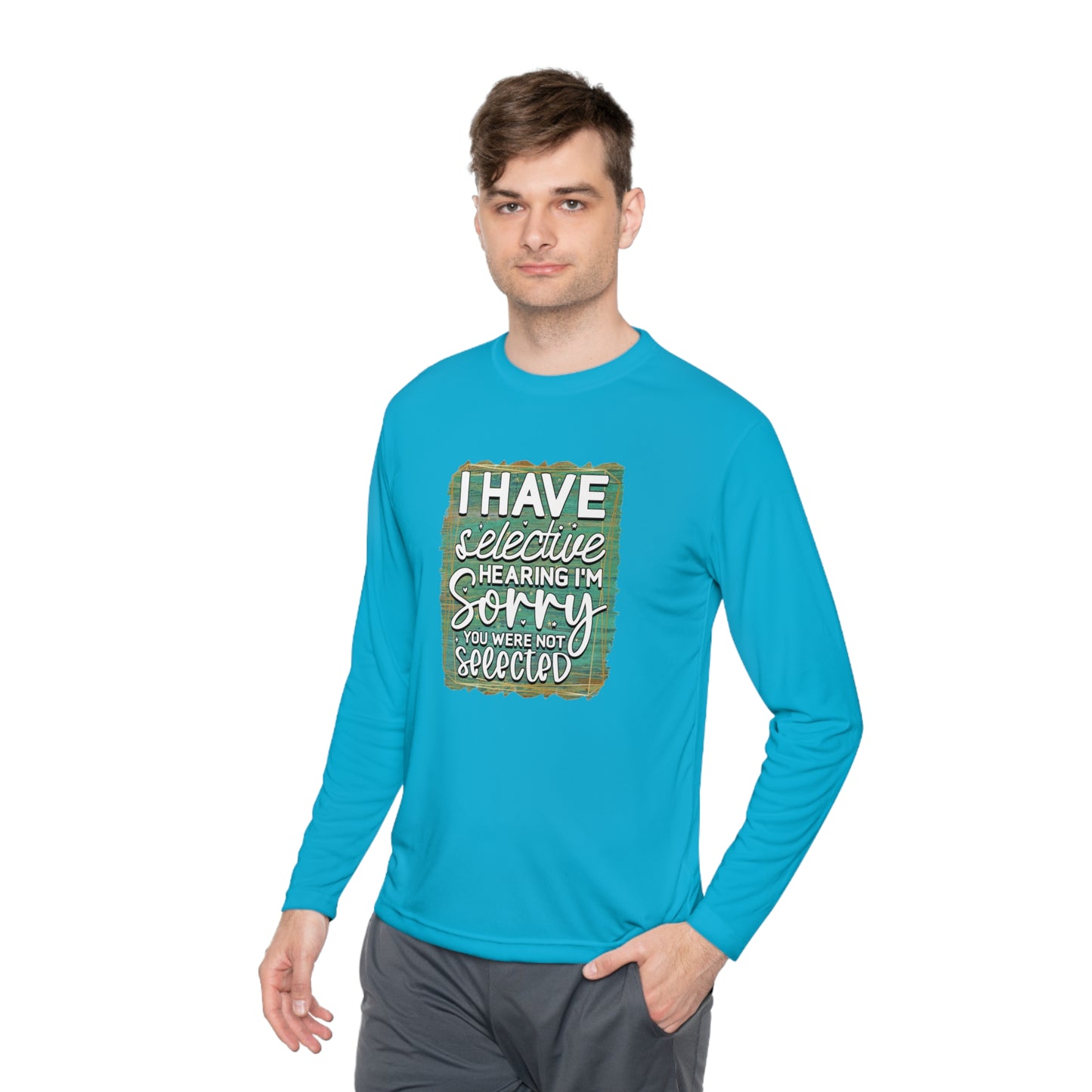 Selective Hearing - Unisex Lightweight Long Sleeve Tee