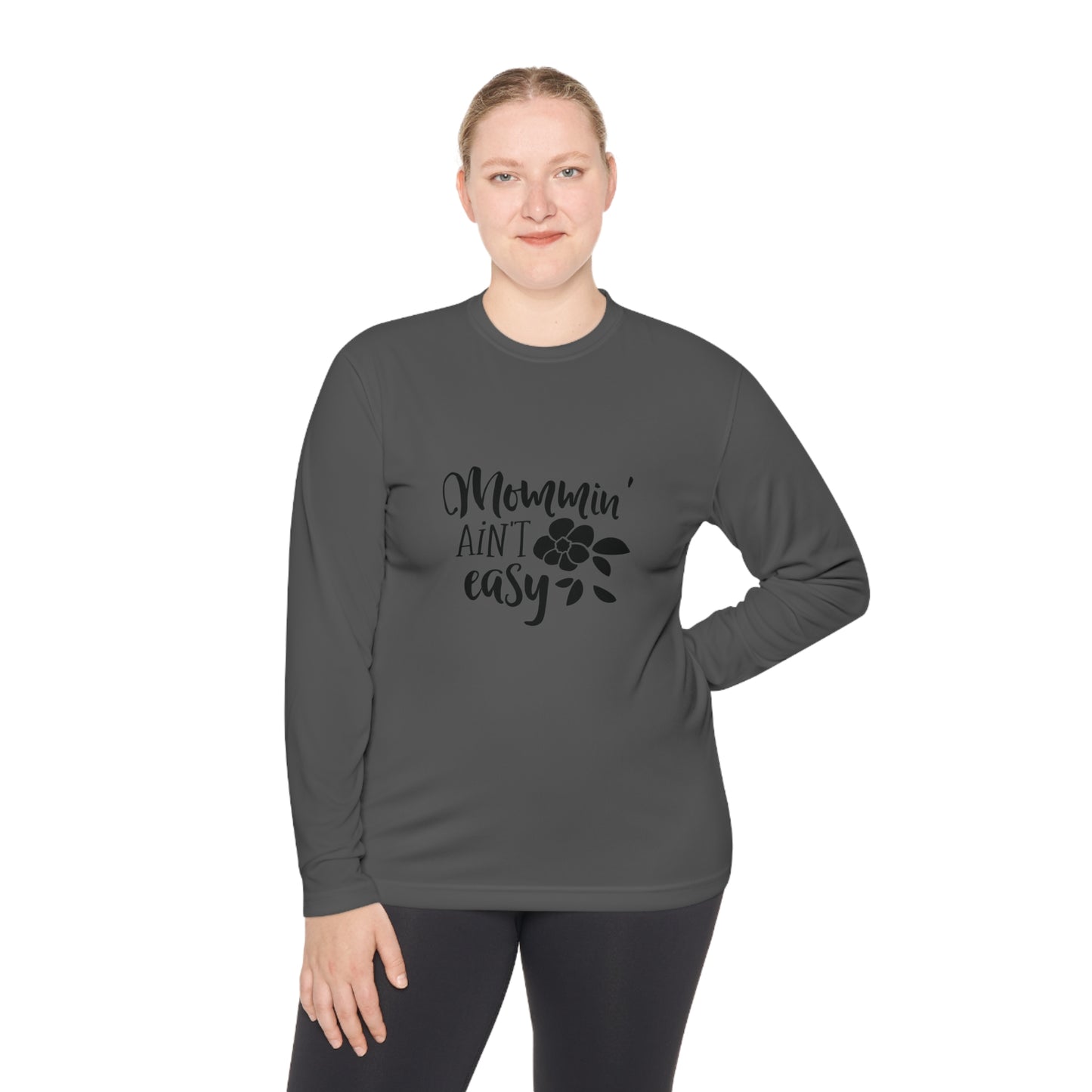 Mommin ain't easy- Unisex Lightweight Long Sleeve Tee