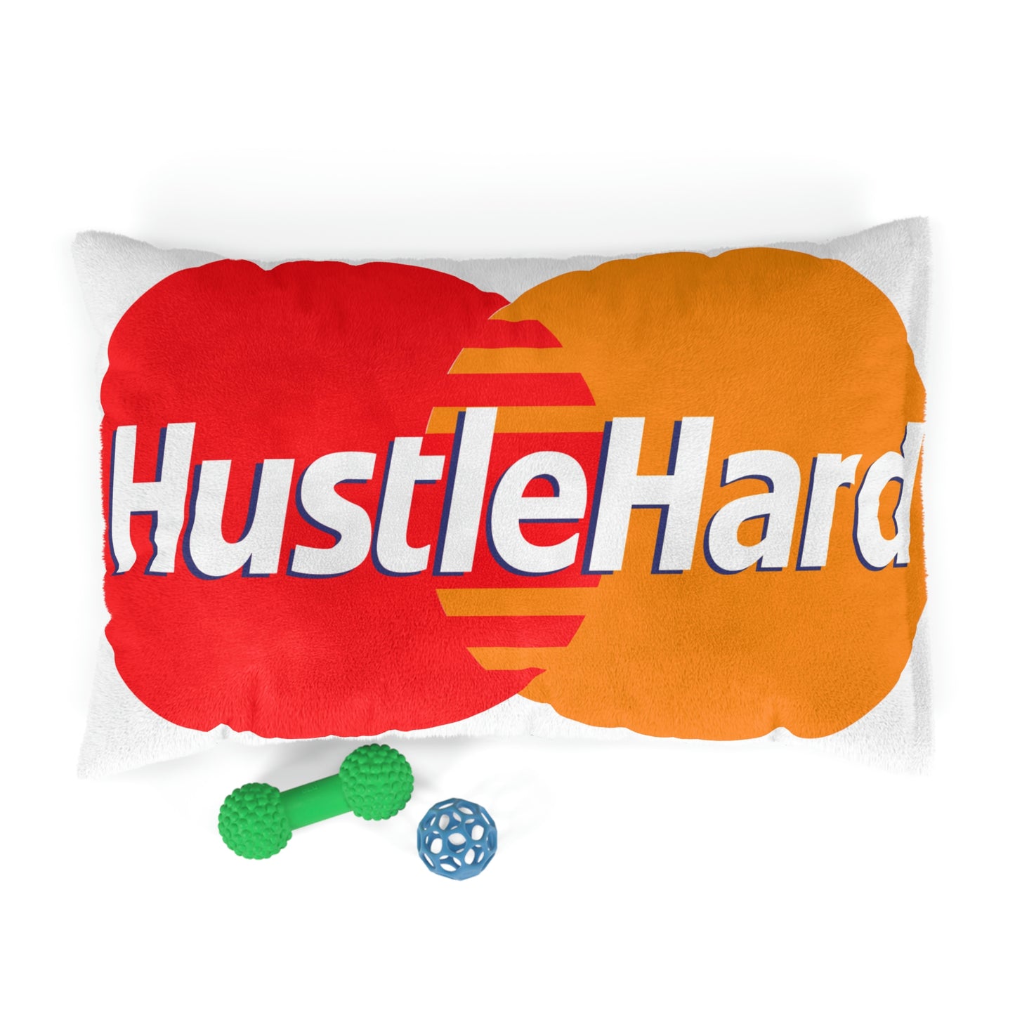 Hustle Hard -Pet Bed