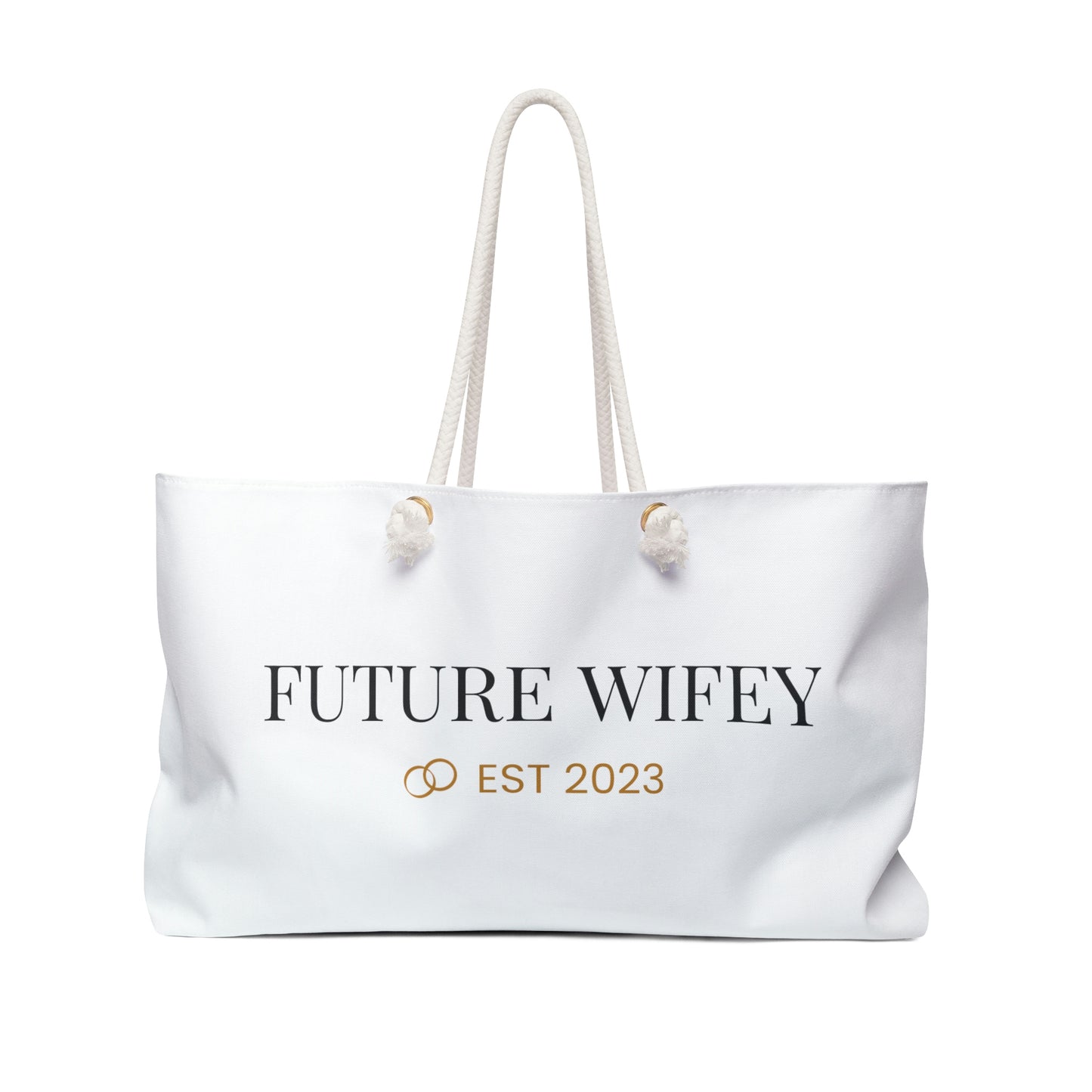 Future Wifey- Weekender Bag