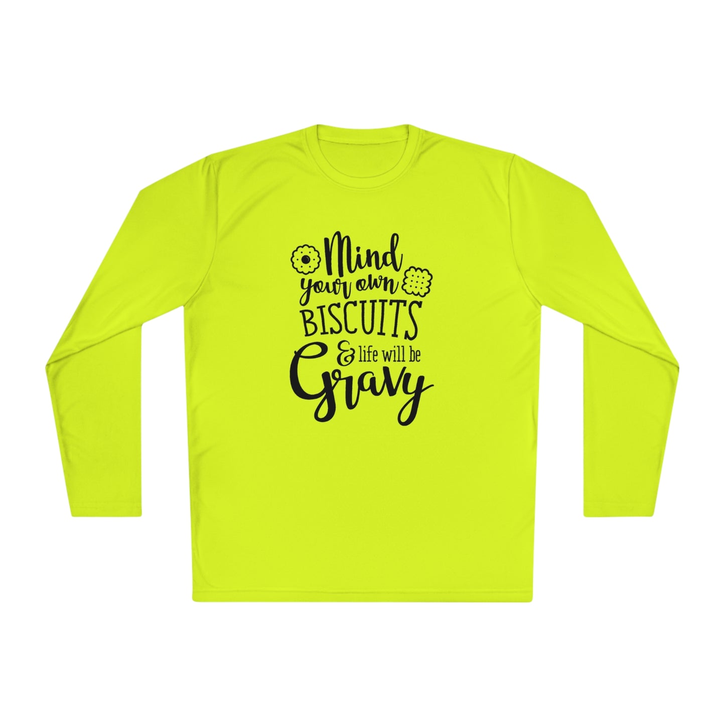 Mind your own biscuits - Unisex Lightweight Long Sleeve Tee