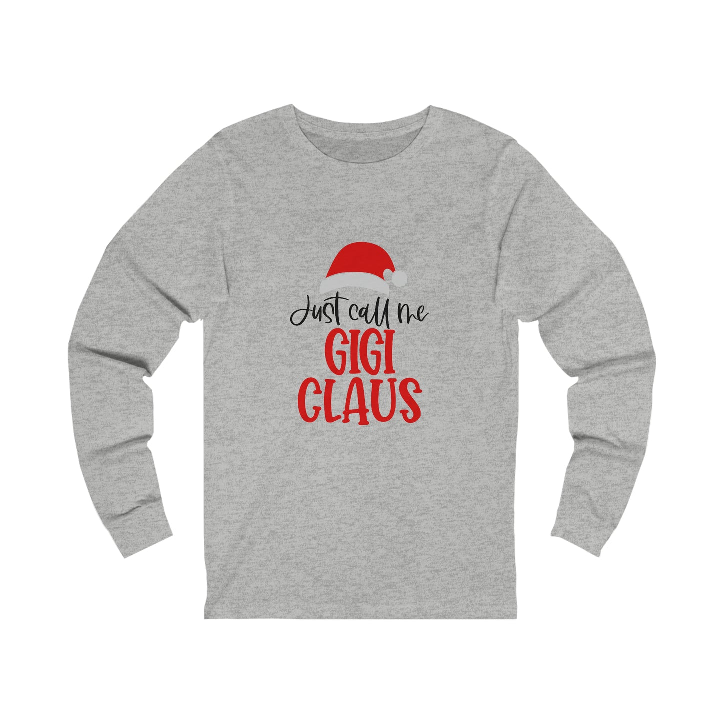 GiGi-  Clause- Unisex Jersey Long Sleeve Tee