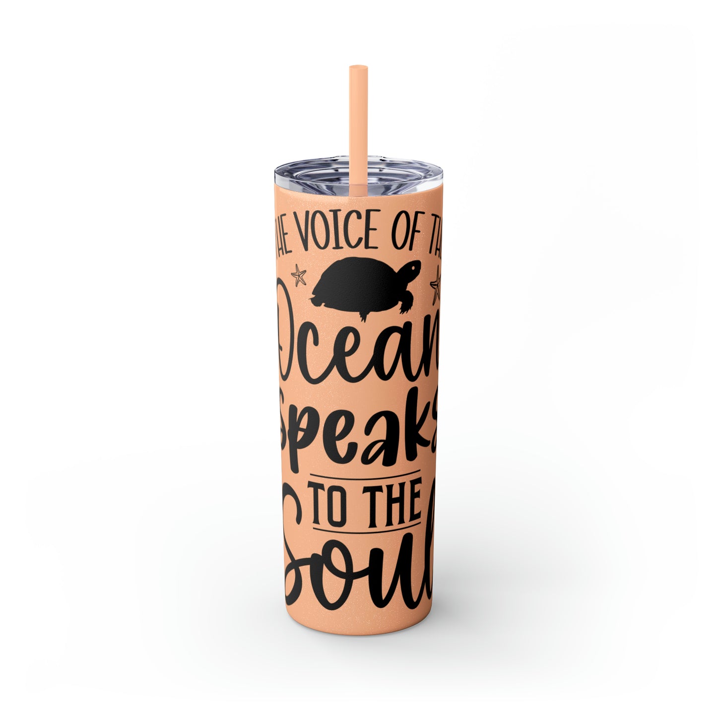 The ocean speaks-Skinny Tumbler with Straw, 20oz