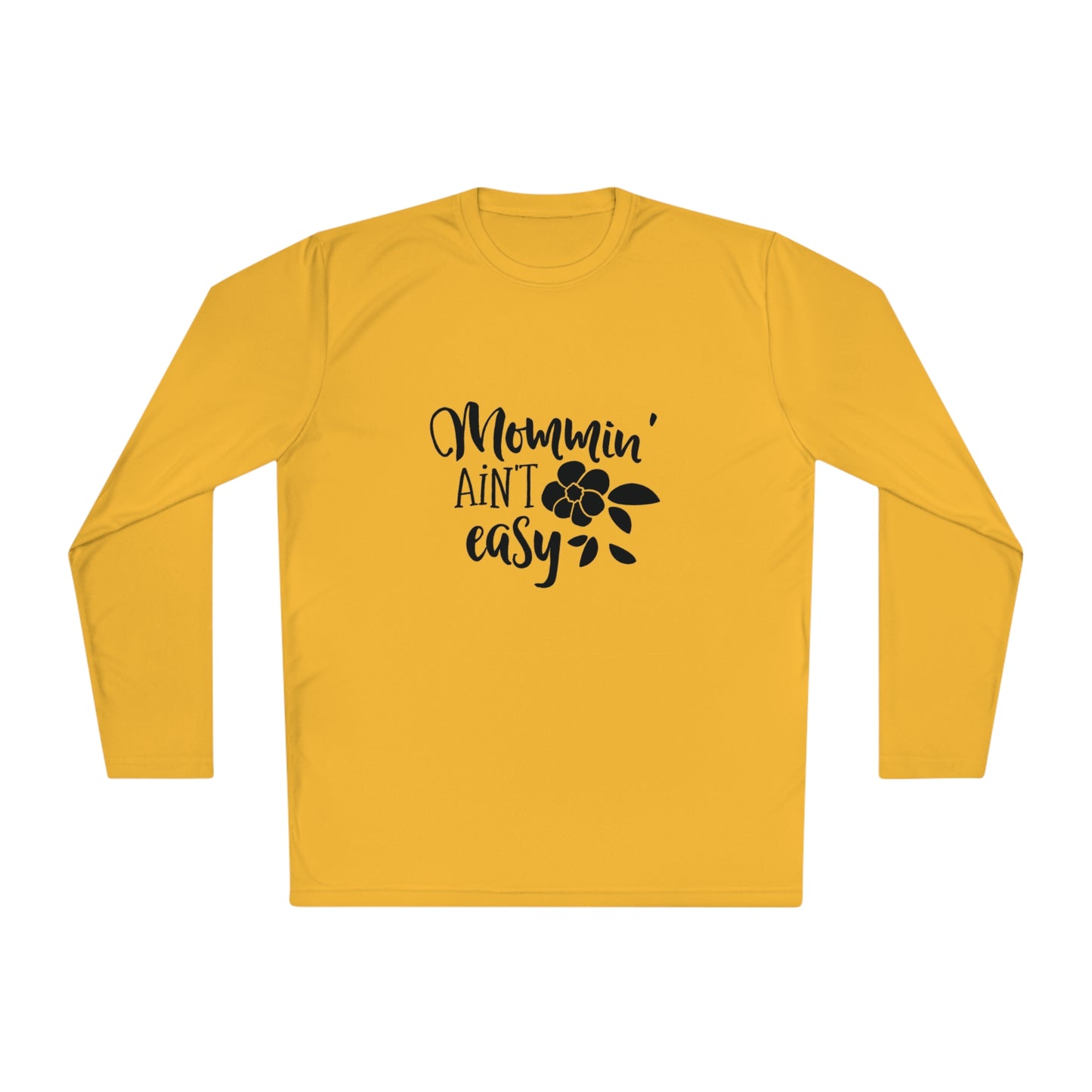 Mommin ain't easy- Unisex Lightweight Long Sleeve Tee