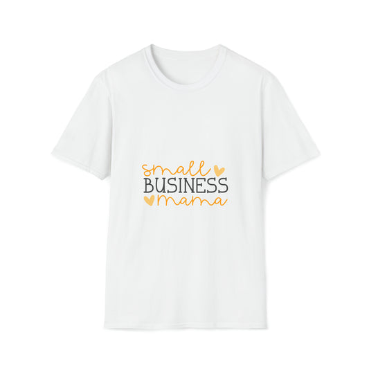 Small business mama- Unisex Softstyle T-Shirt