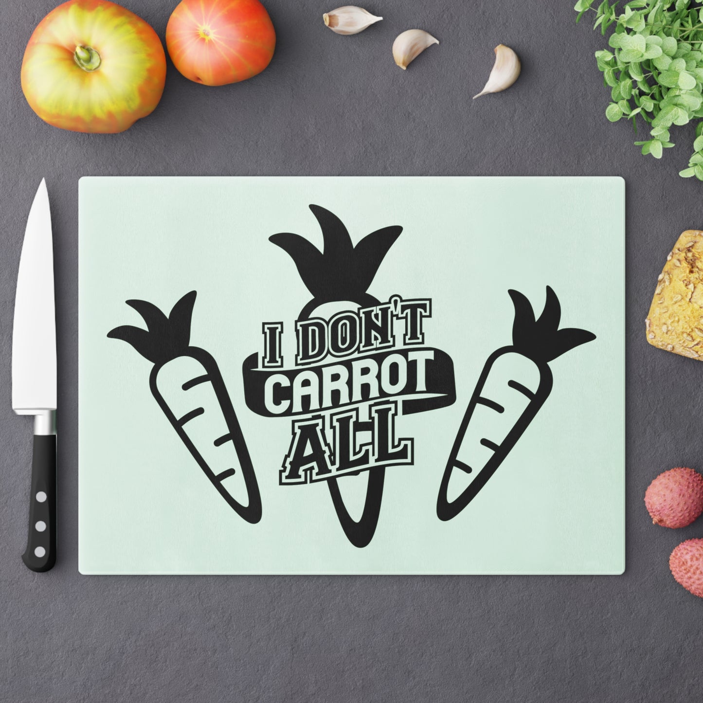 I don't carrot all - Cutting Board