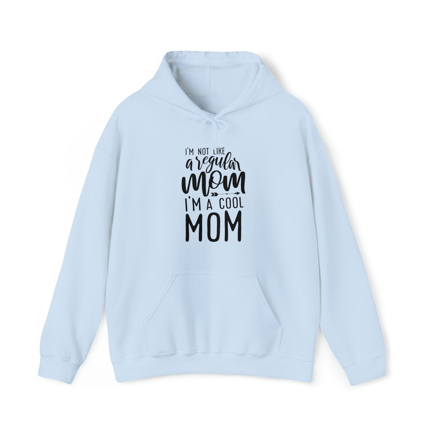 I'm not like a regular mom- Unisex Heavy Blend™ Hooded Sweatshirt