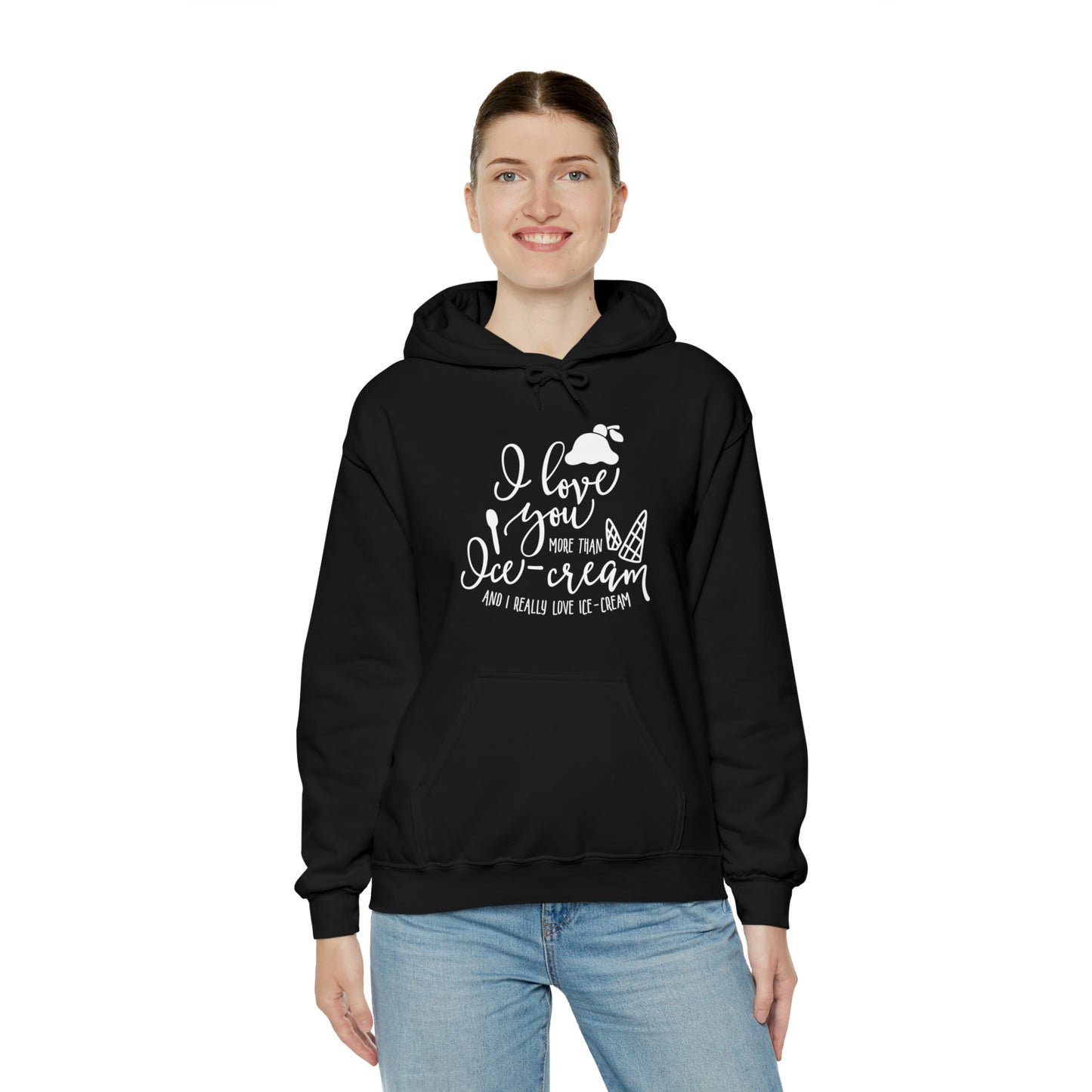 I love you more than icecream- Unisex Heavy Blend™ Hooded Sweatshirt