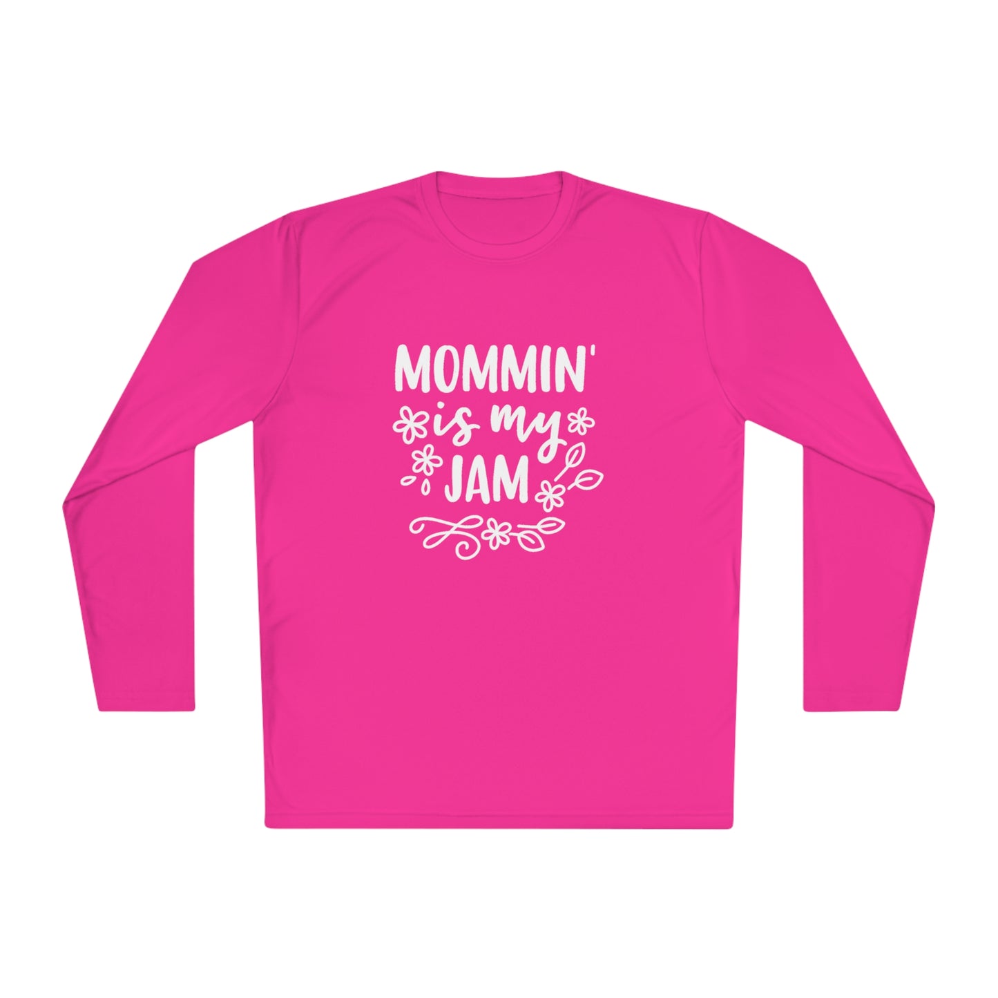 Mommin is my jam-  Unisex Lightweight Long Sleeve Tee