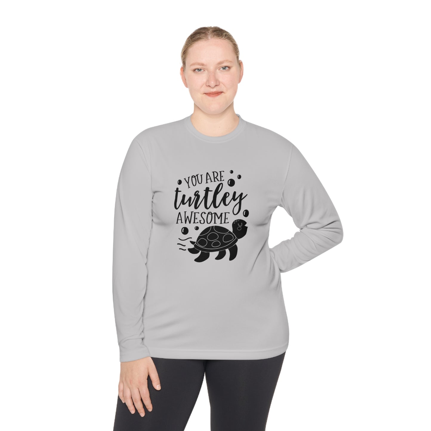 You are turtley awesome- Unisex Lightweight Long Sleeve Tee