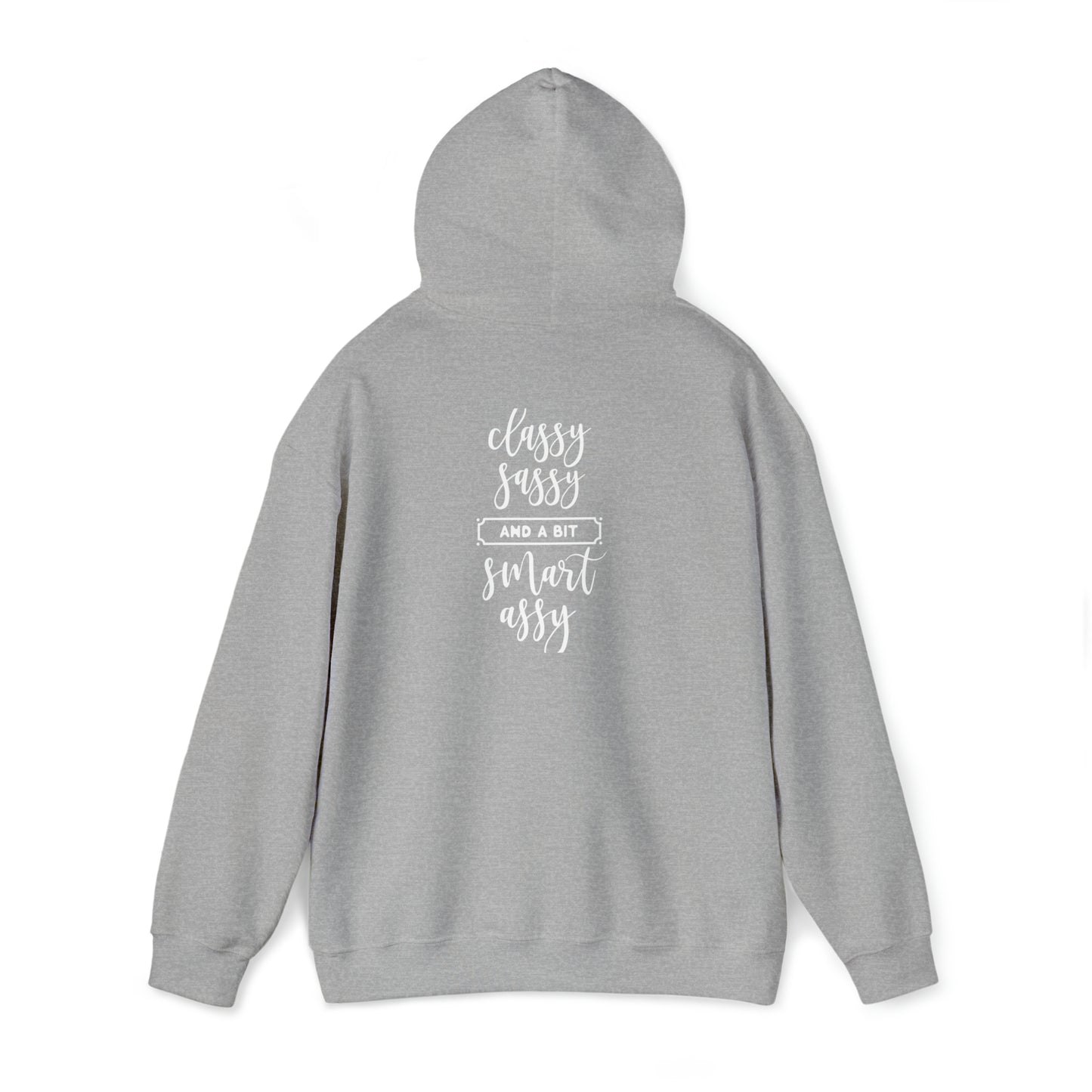 Classy Sassy and a bit smart Assy- Unisex Heavy Blend™ Hooded Sweatshirt