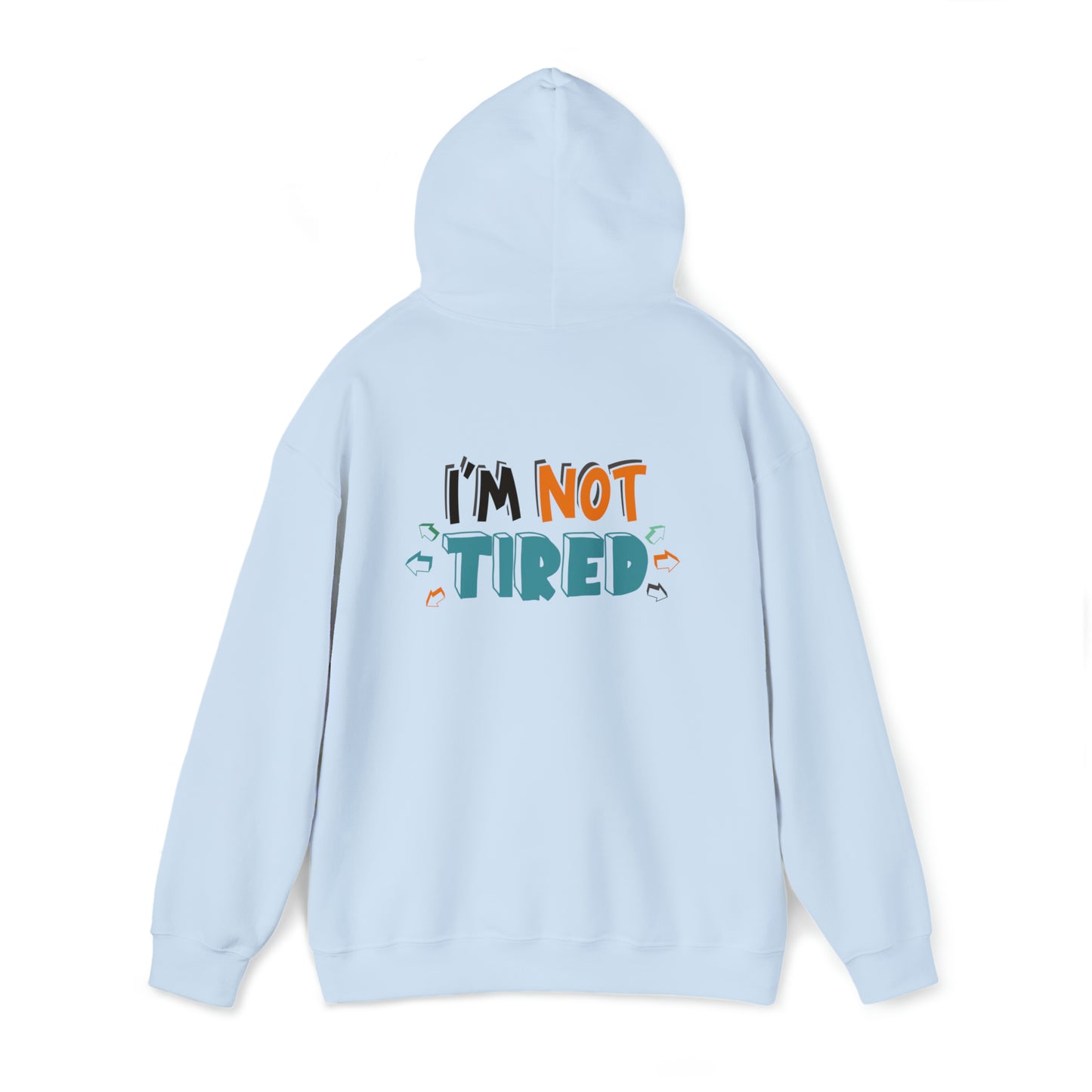 I'm not tired - Unisex Heavy Blend™ Hooded Sweatshirt