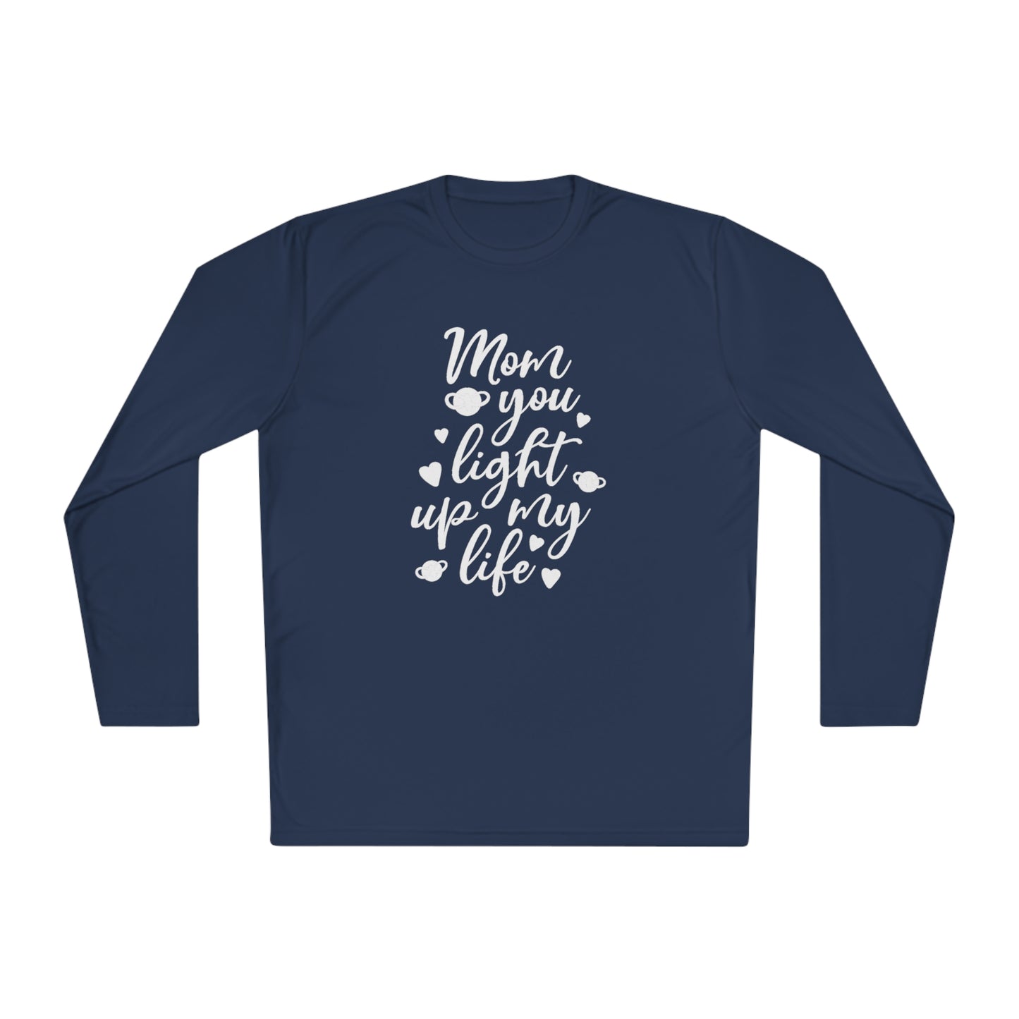 Mom you light up my life- Unisex Lightweight Long Sleeve Tee