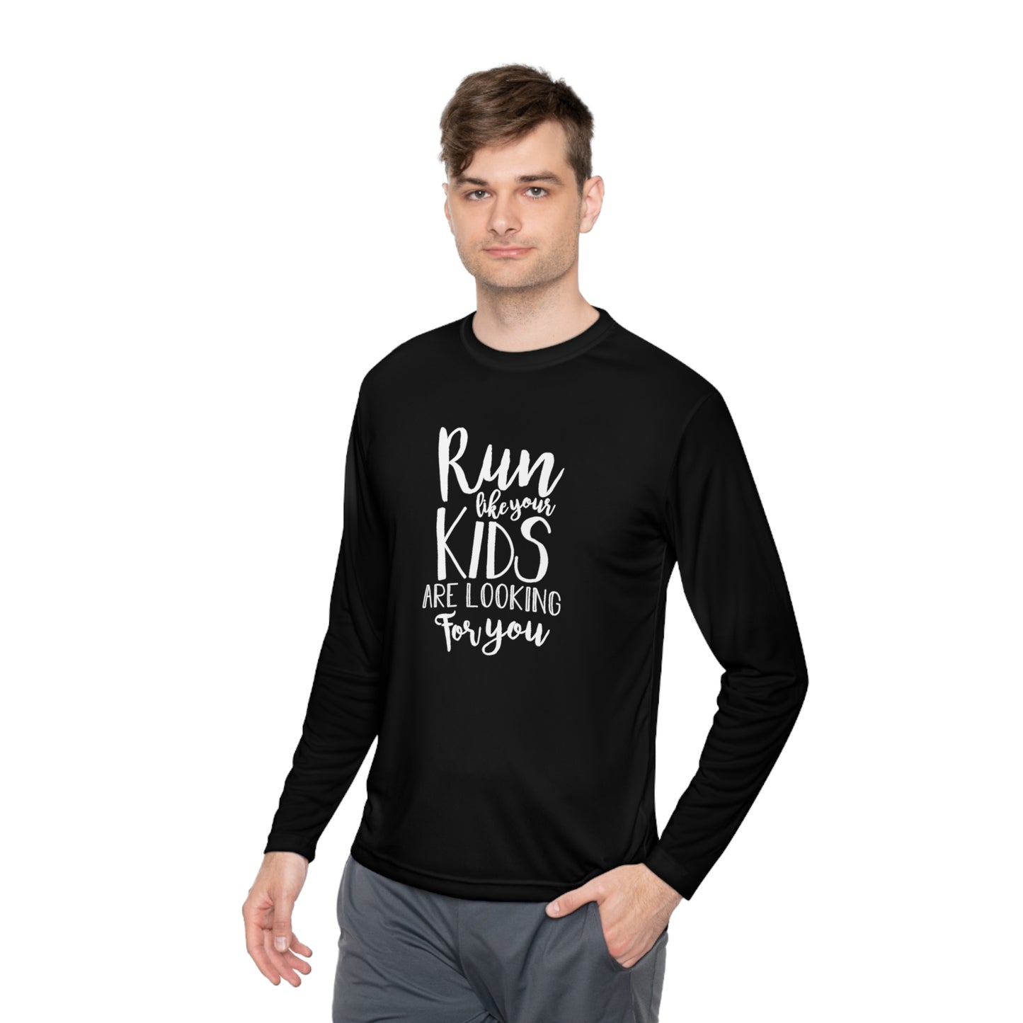 Run like your kids are looking for you- Unisex Lightweight Long Sleeve Tee