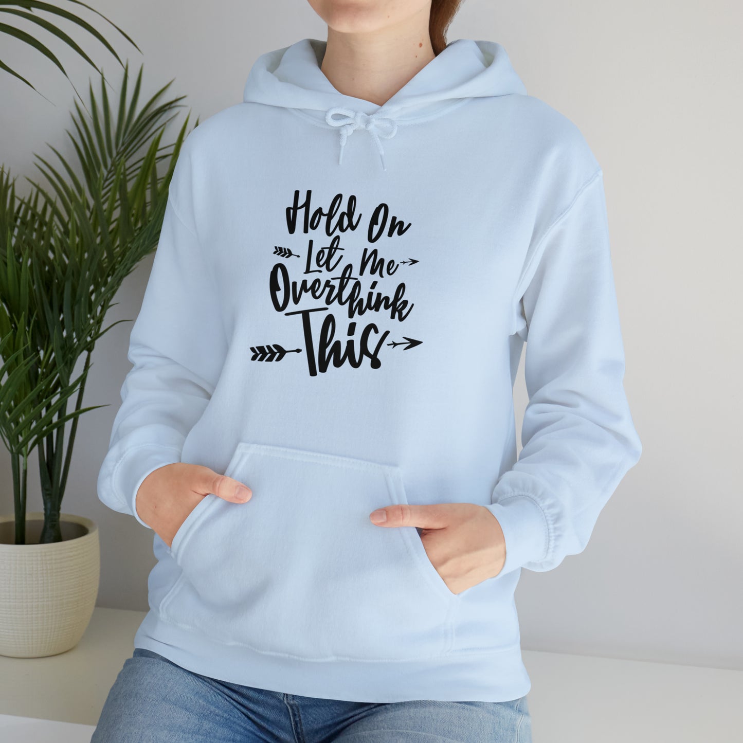 Wait let me over think this - Unisex Heavy Blend™ Hooded Sweatshirt