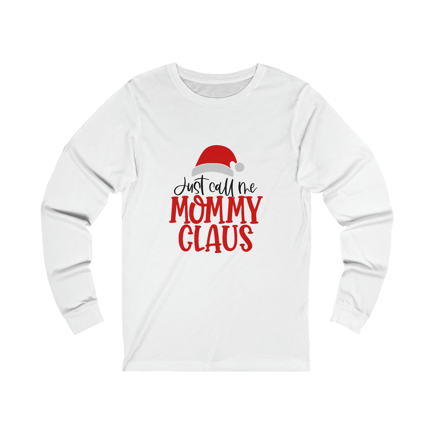 Mommy claus- Unisex Jersey Long Sleeve Tee