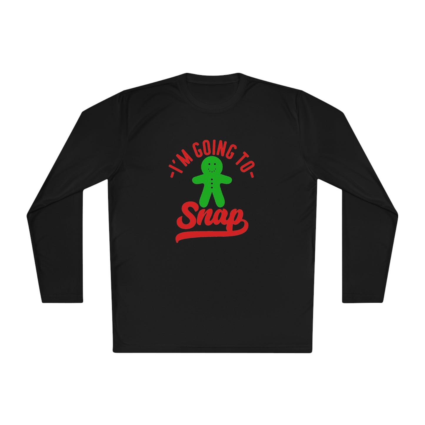 I'm going to snap- Unisex Lightweight Long Sleeve Tee