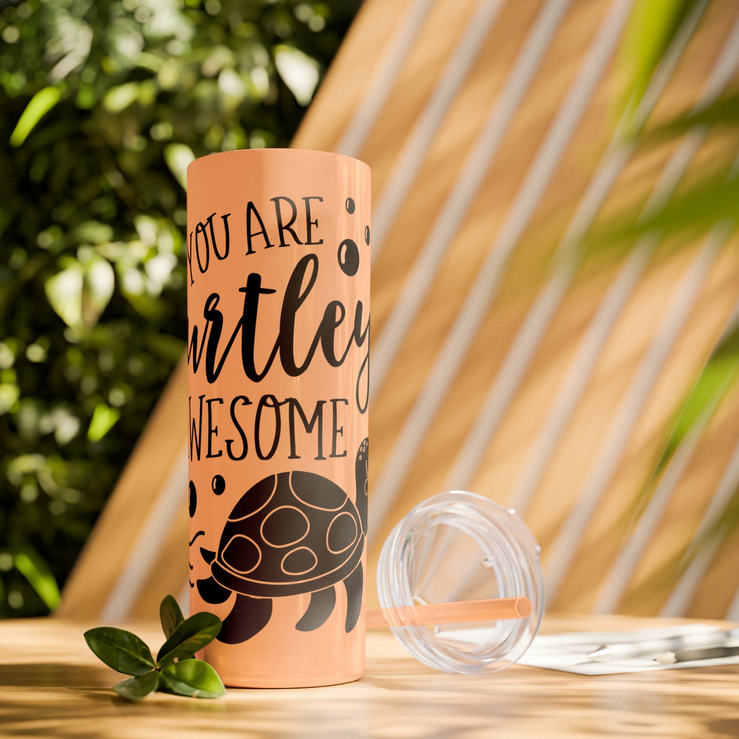 You are turtley awesome-Skinny Tumbler with Straw, 20oz